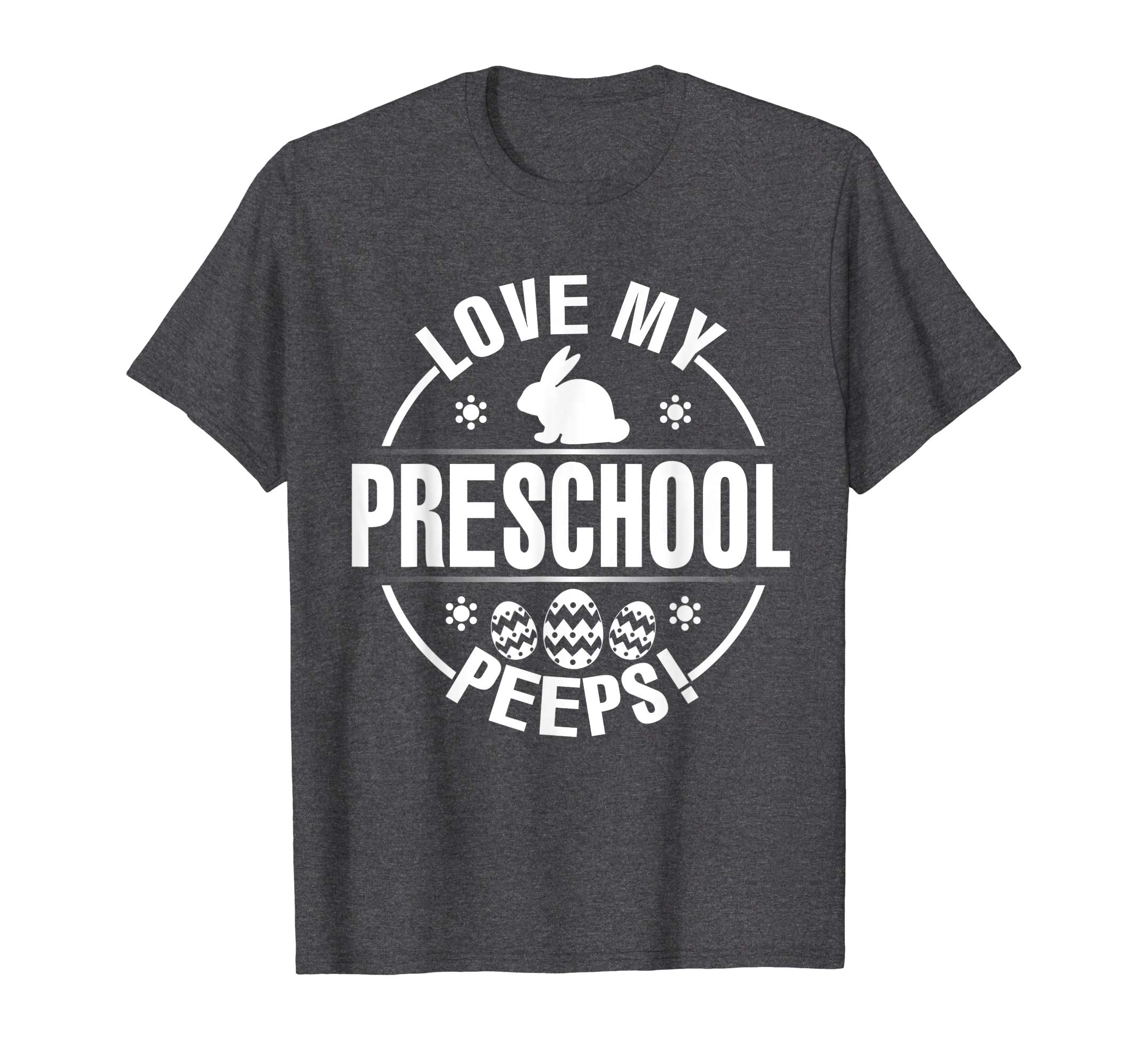 Bunny &amp; Easter Eggs Love My Preschool Peeps Happy Day Shirt