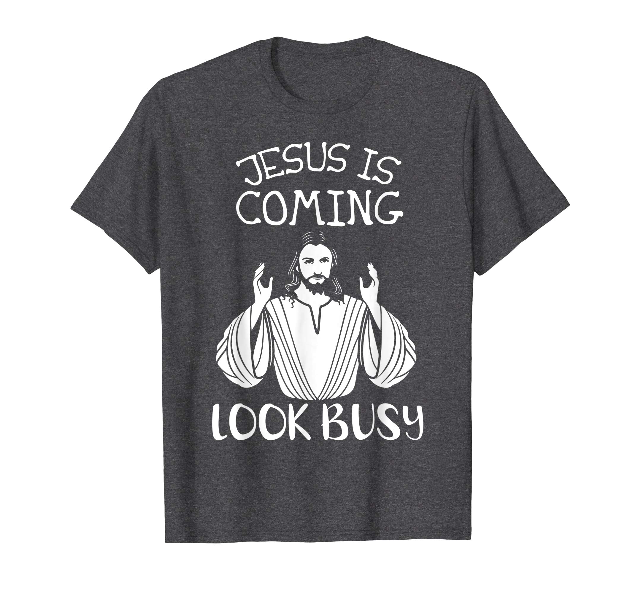 Jesus Is Coming Look Busy Happy Easter Day Lover Shirt