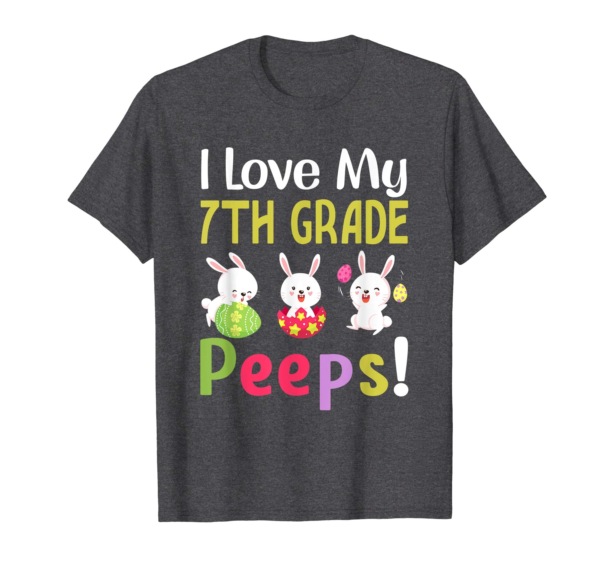 I Love My 7Th Grade Peeps Happy Easter Teacher Tshirt