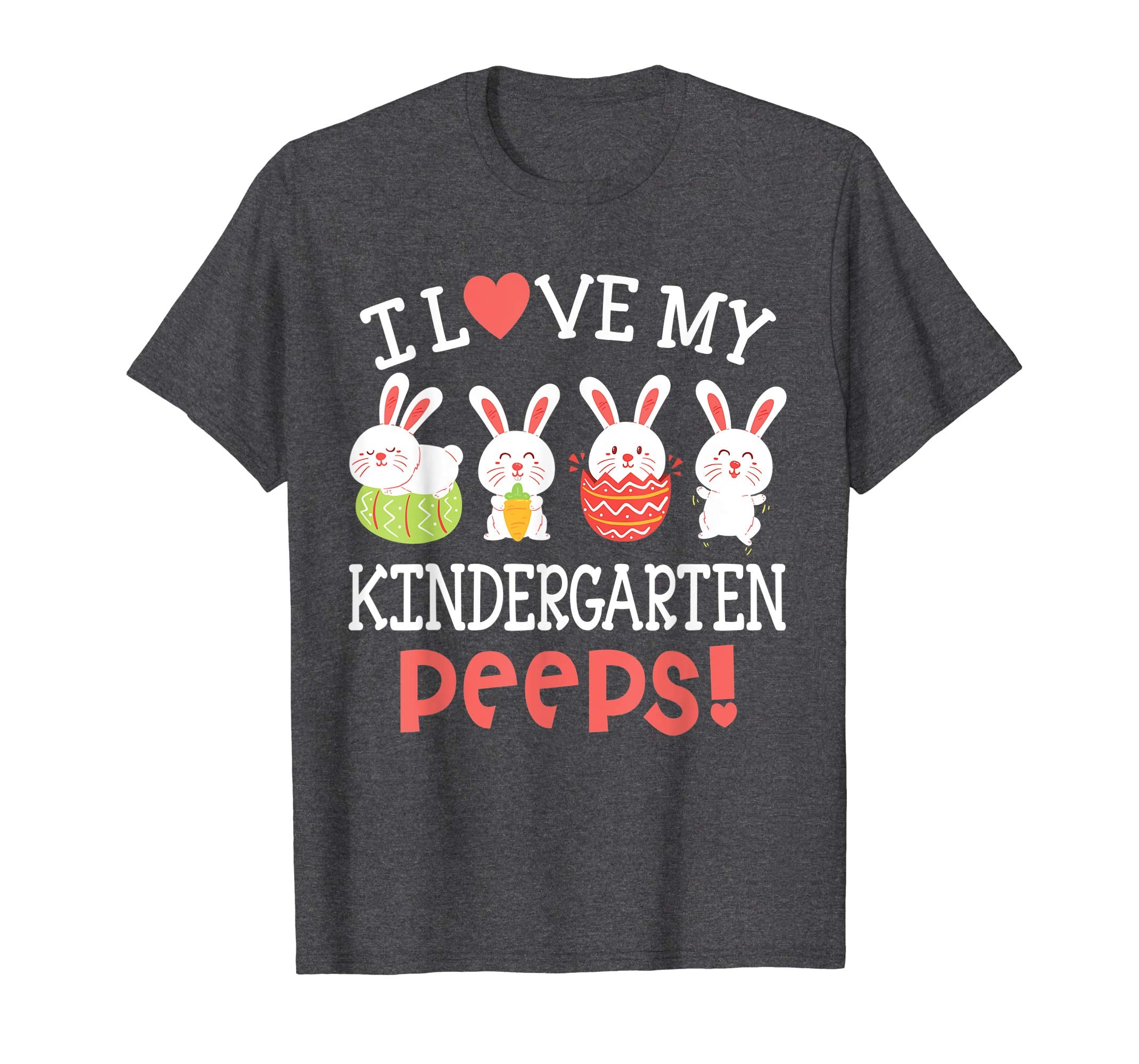 I Love My Kindergarten Peeps Bunnies Easter Teacher Shirt