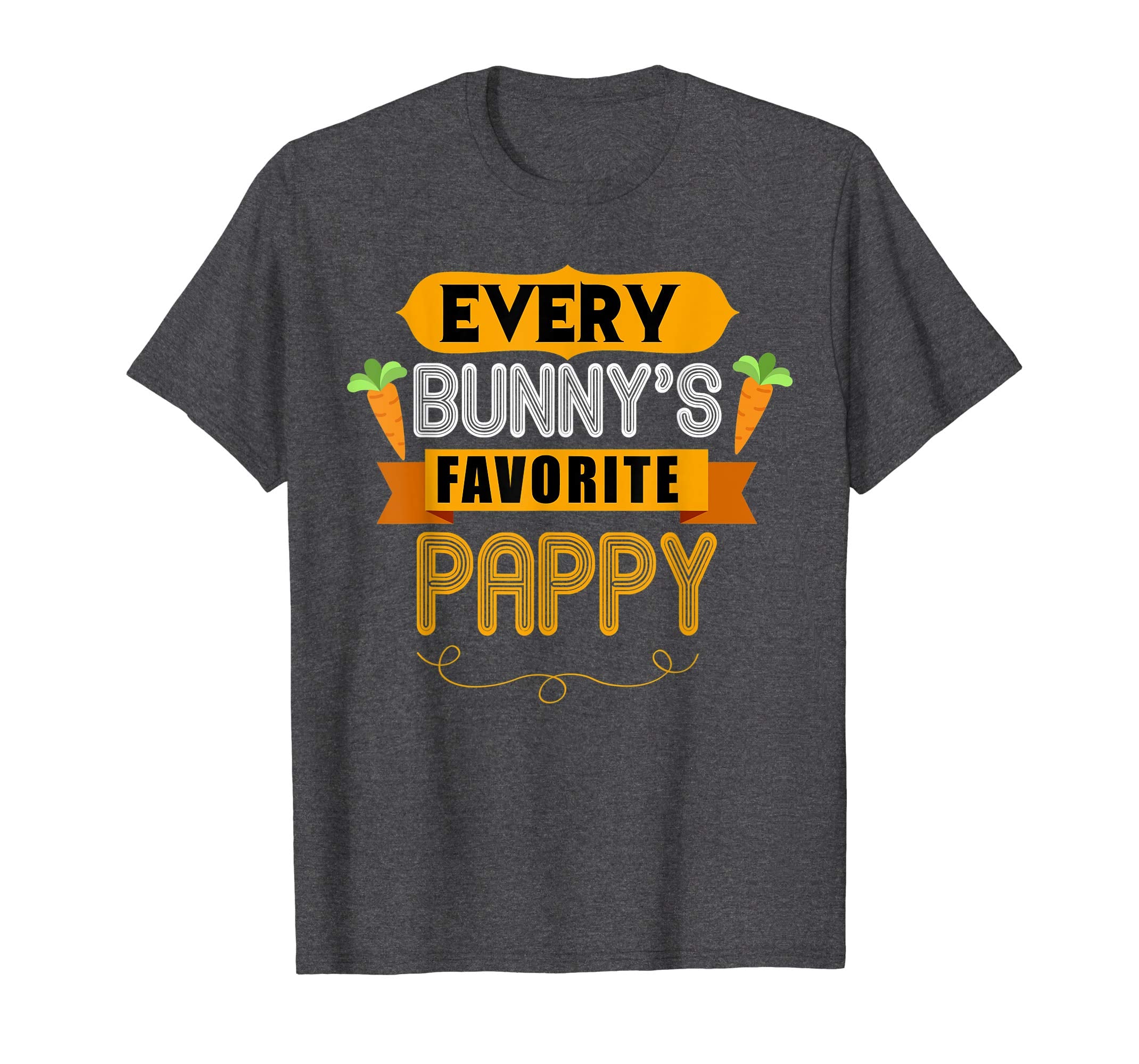 MENS EVERY BUNNYS FAVORITE PAPPY SHIRT CUTE EASTER GIFT