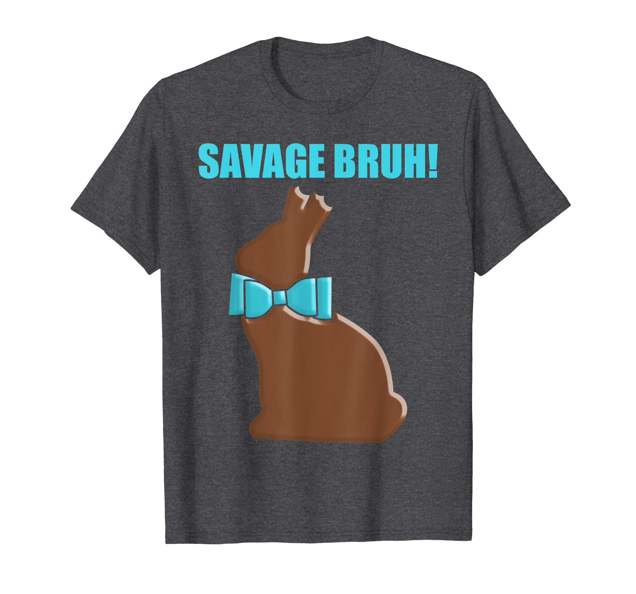 Easter Meme TShirt Chocolate Easter Bunny Savage Bruh Teen