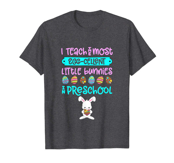 Easter Shirt Teacher Gift Teach Bunny Preschool Pre-K Tshirt