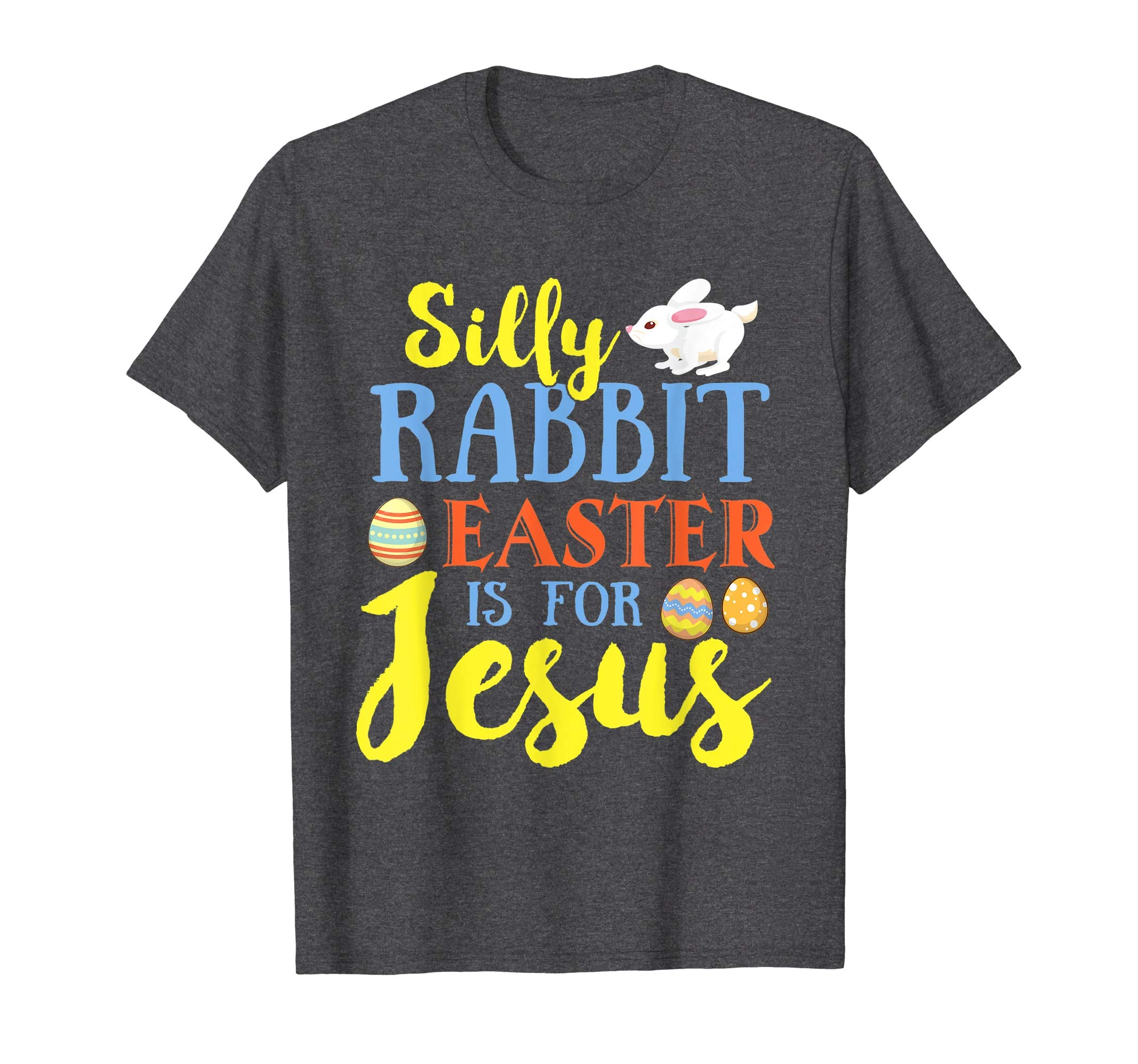 FUNNY SILLY RABBIT EASTER IS JESUS T SHIRT Gifts Bunny