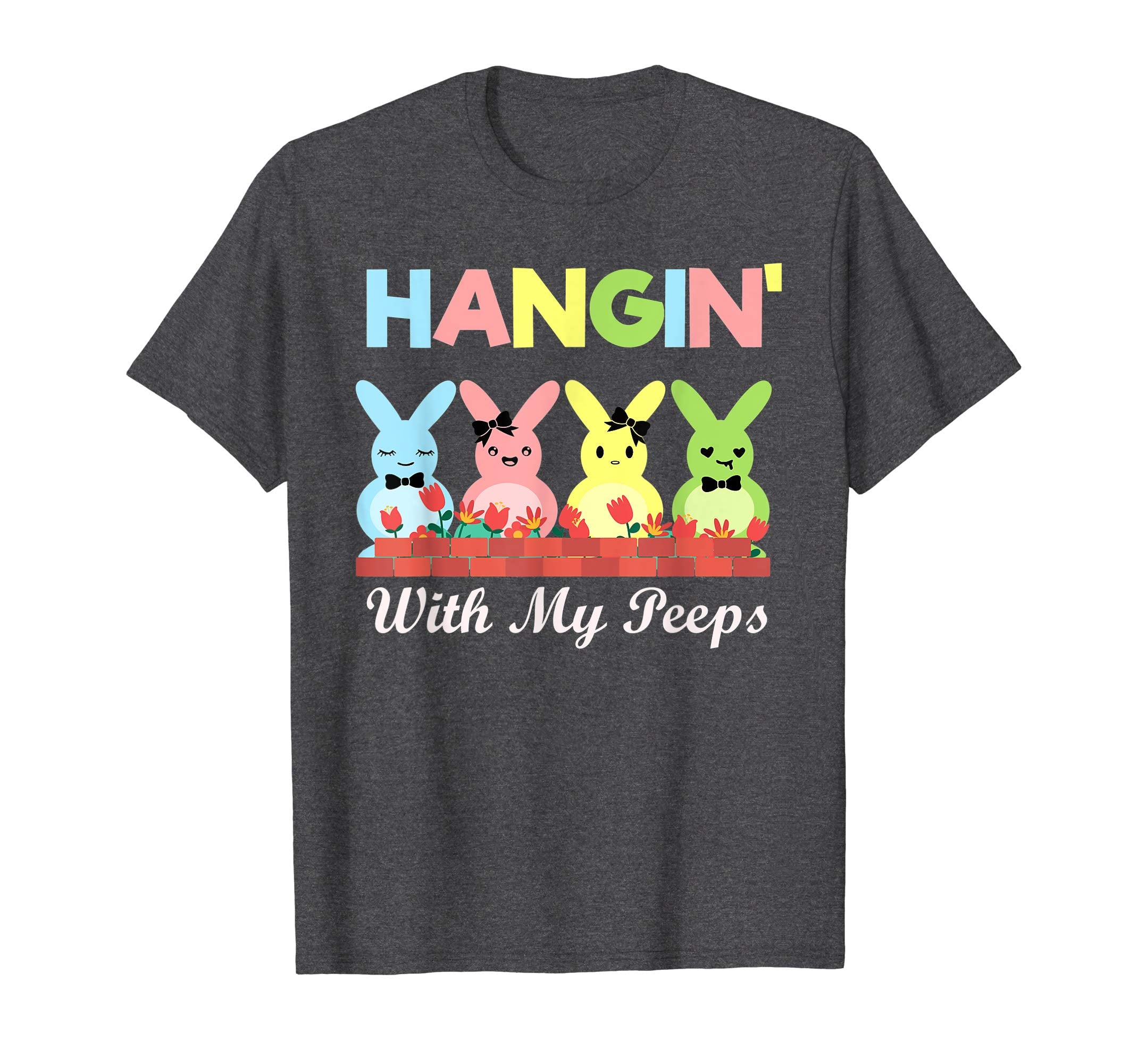 Easter Shirt, Hangin' With My Peeps T-Shirt
