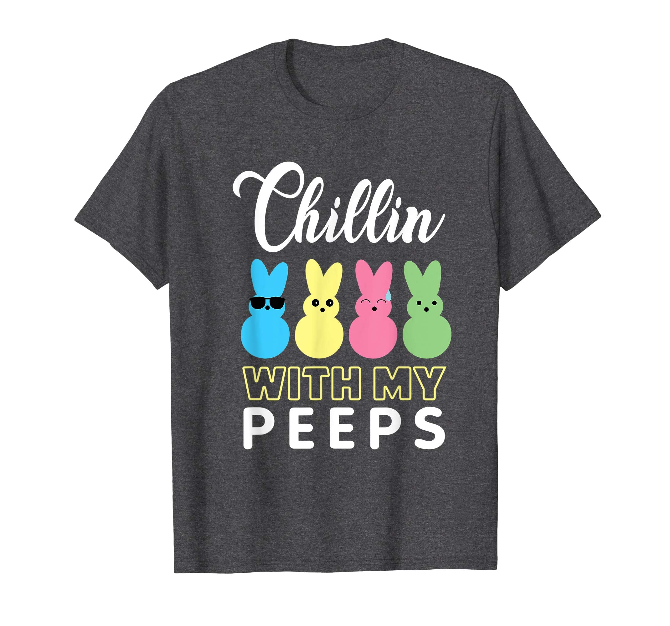 Chillin With My Peeps Tshirt Easter Bunny Candy