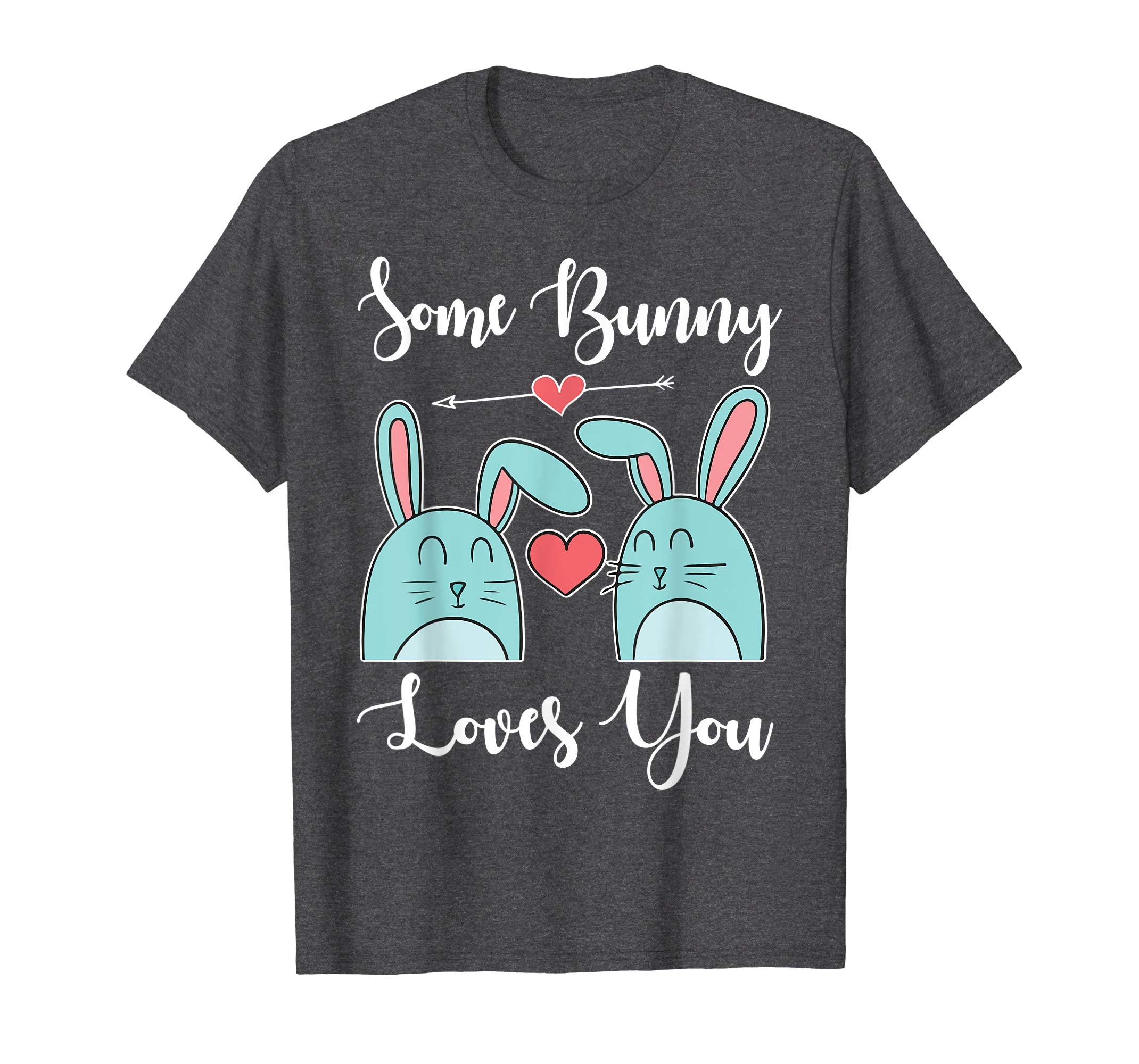 Hearts Some Bunny Loves You Happy Easter Day Love Shirt