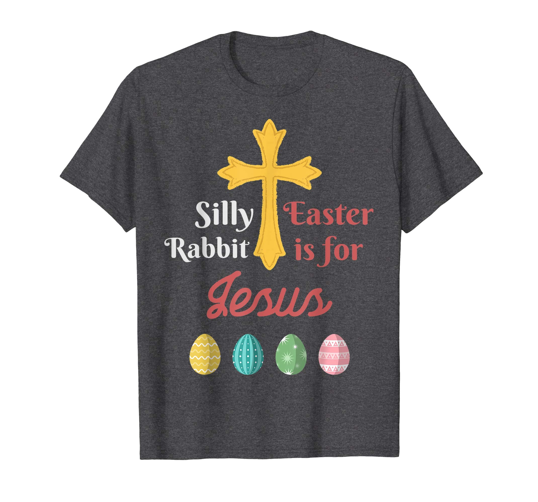 funny easter is for Jesus t shirts
