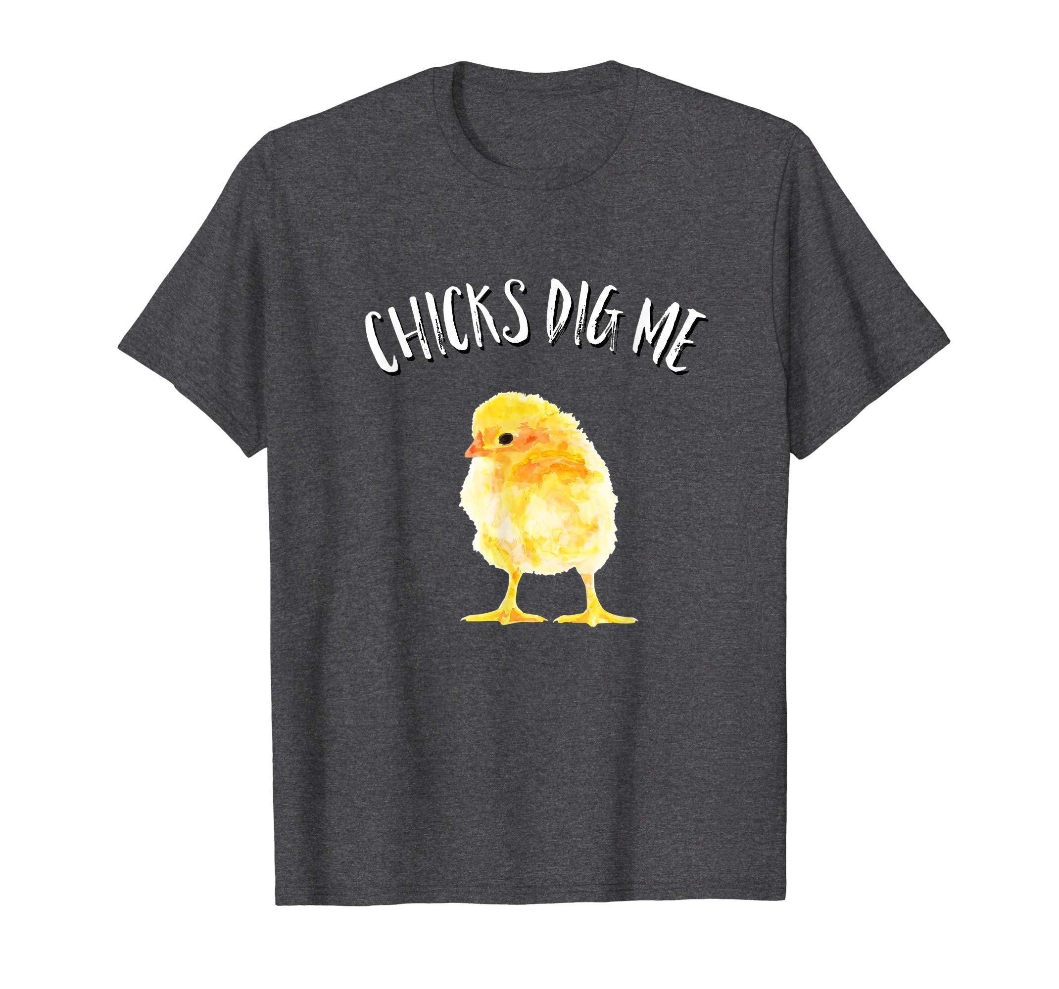 Chicks Dig Me Happy Easter T Shirt