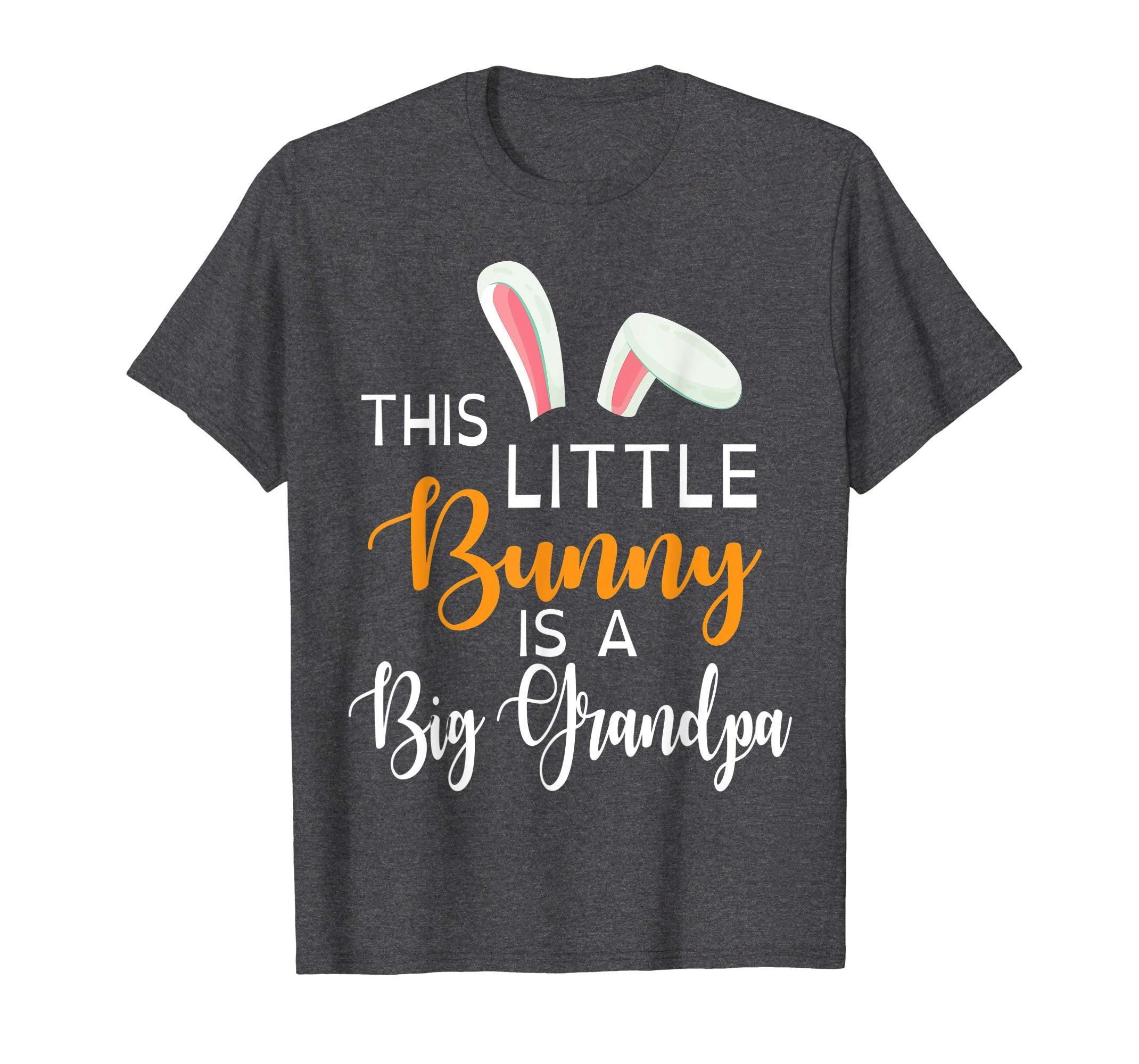 Bunny Face This Little Bunny Is A Big Grandpa Easter Shirt