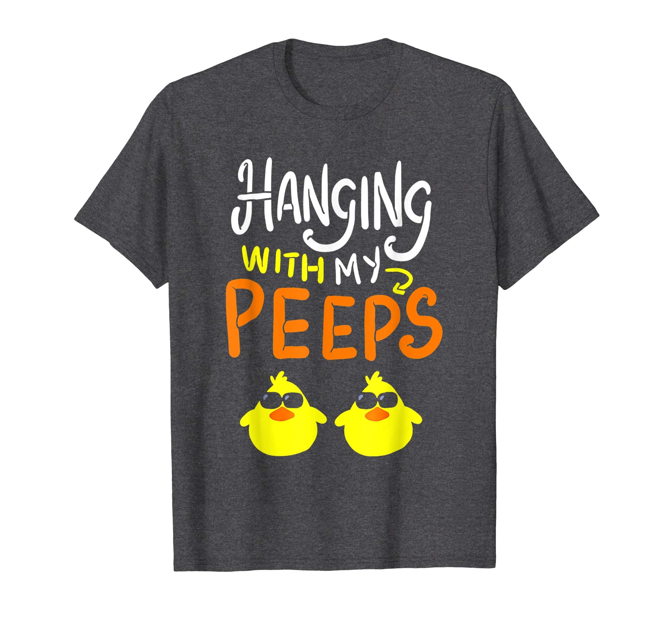 Hanging With My Peeps T Shirt - Funny Easter Peeps