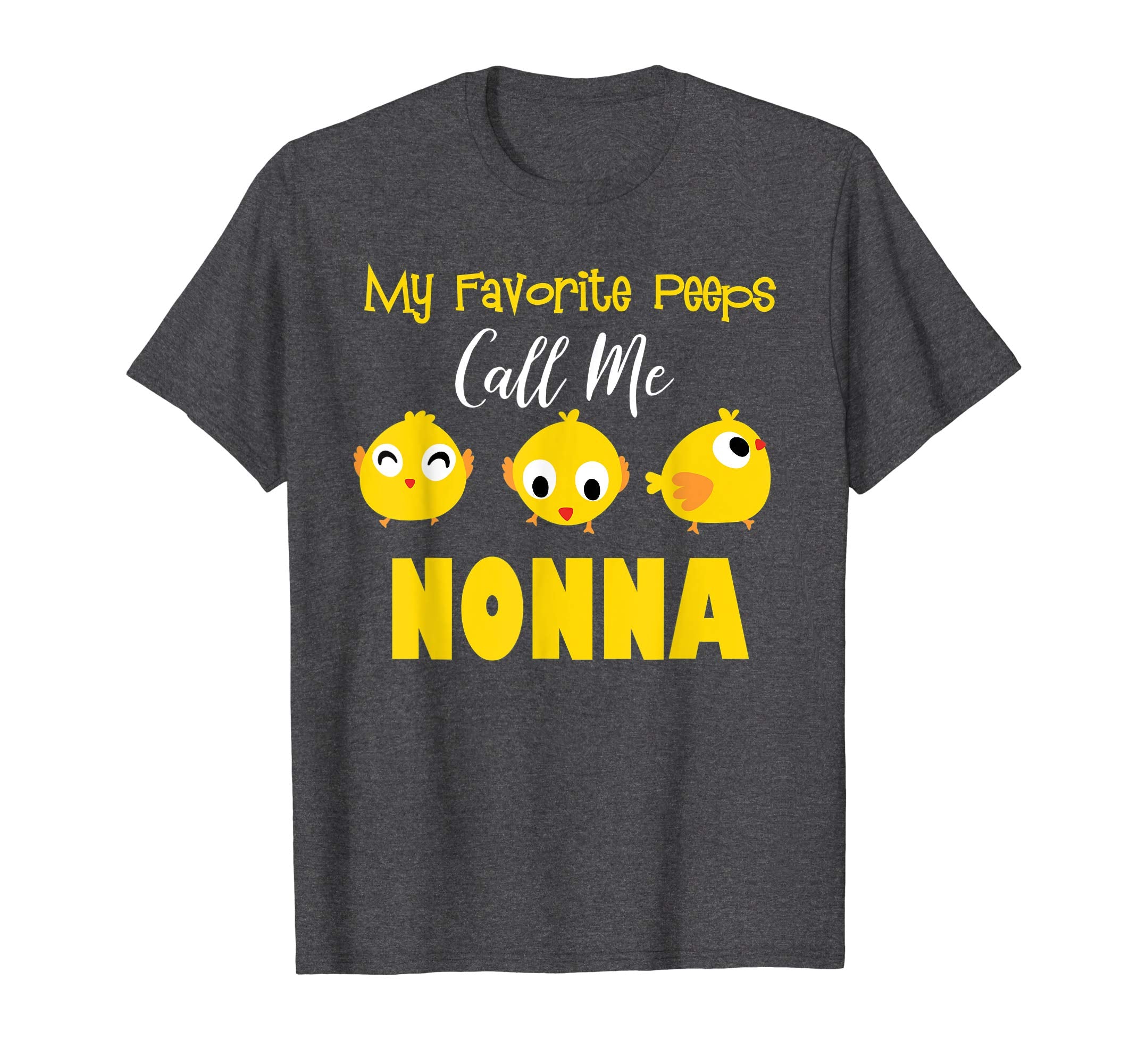 My Favorite Peeps Call Me NONNA Shirt Easter Day Bunny Gift