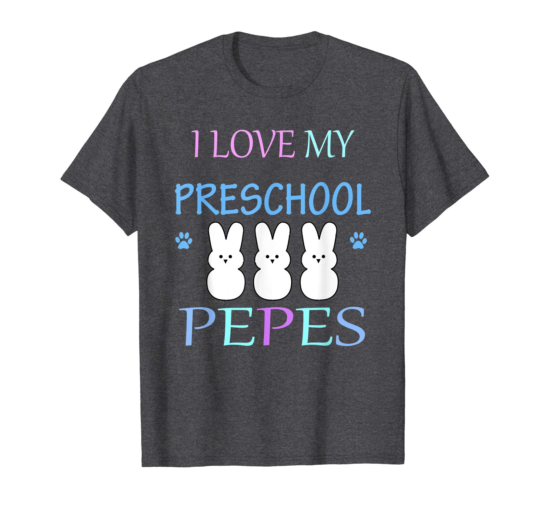 I love My Preschool Pepes Easter Teacher Bunny Gift Shirt