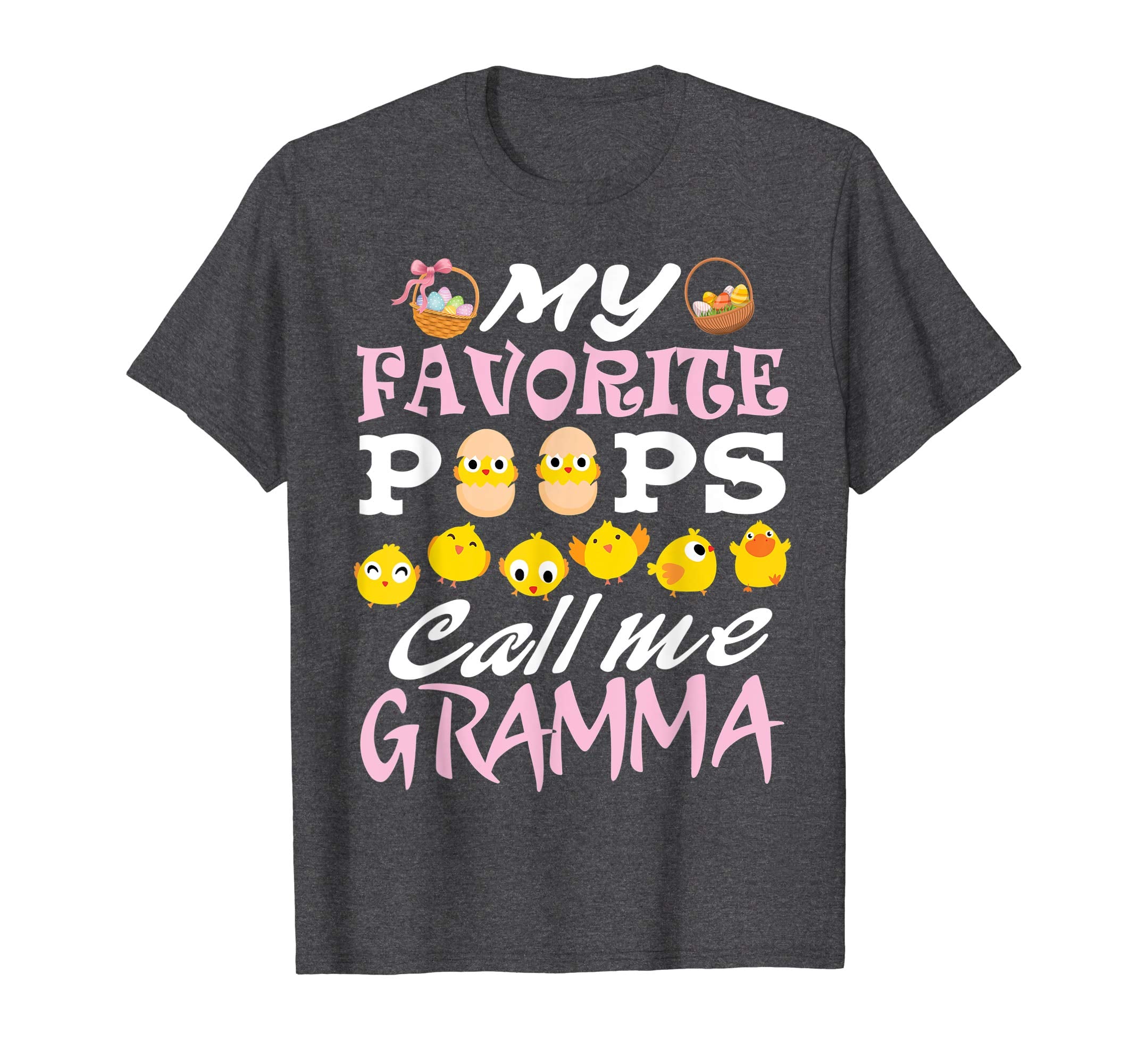 My Favorite Peeps Chicks Call Me Gramma Easter Eggs Shirt