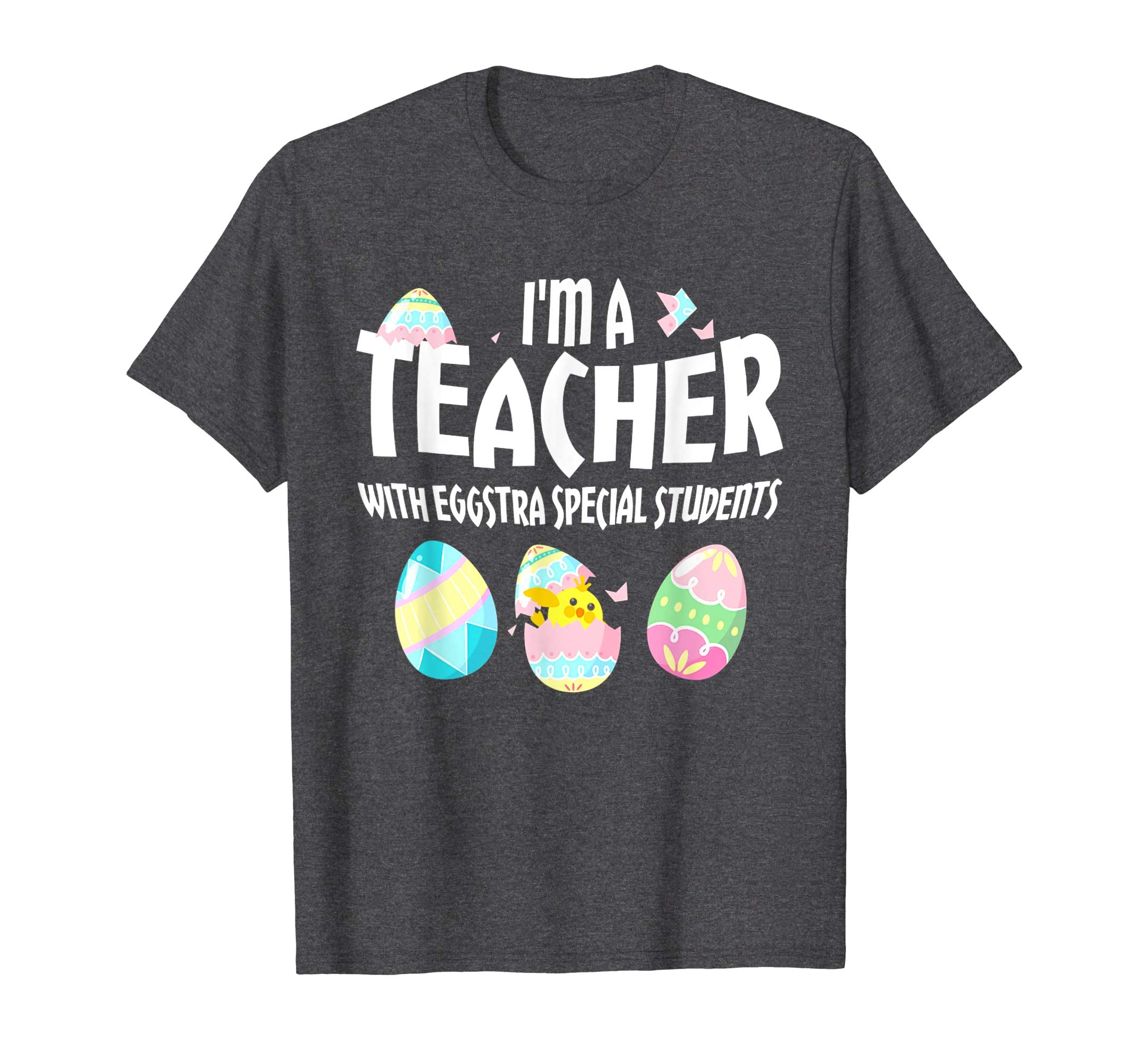 I'm A Teacher With Eggs Special Students Easter T Shirts