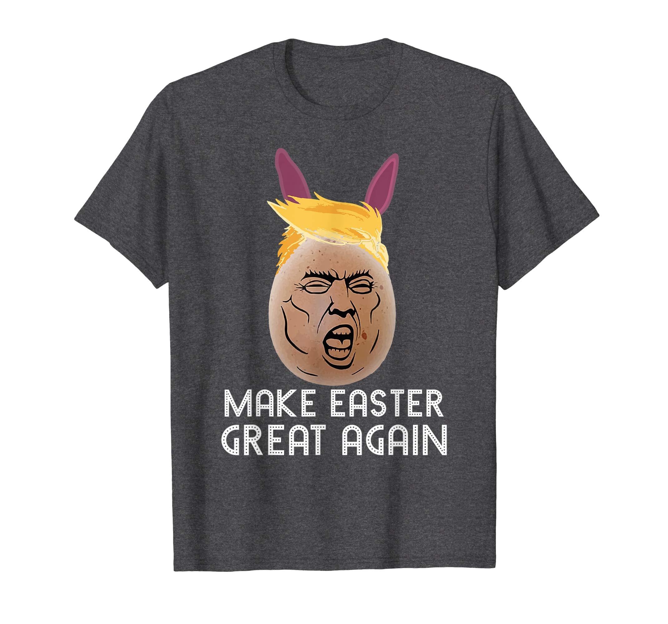 MAKE EASTER GREAT EGGS BUNNY TRUMP EASTER GIFT SHIRT