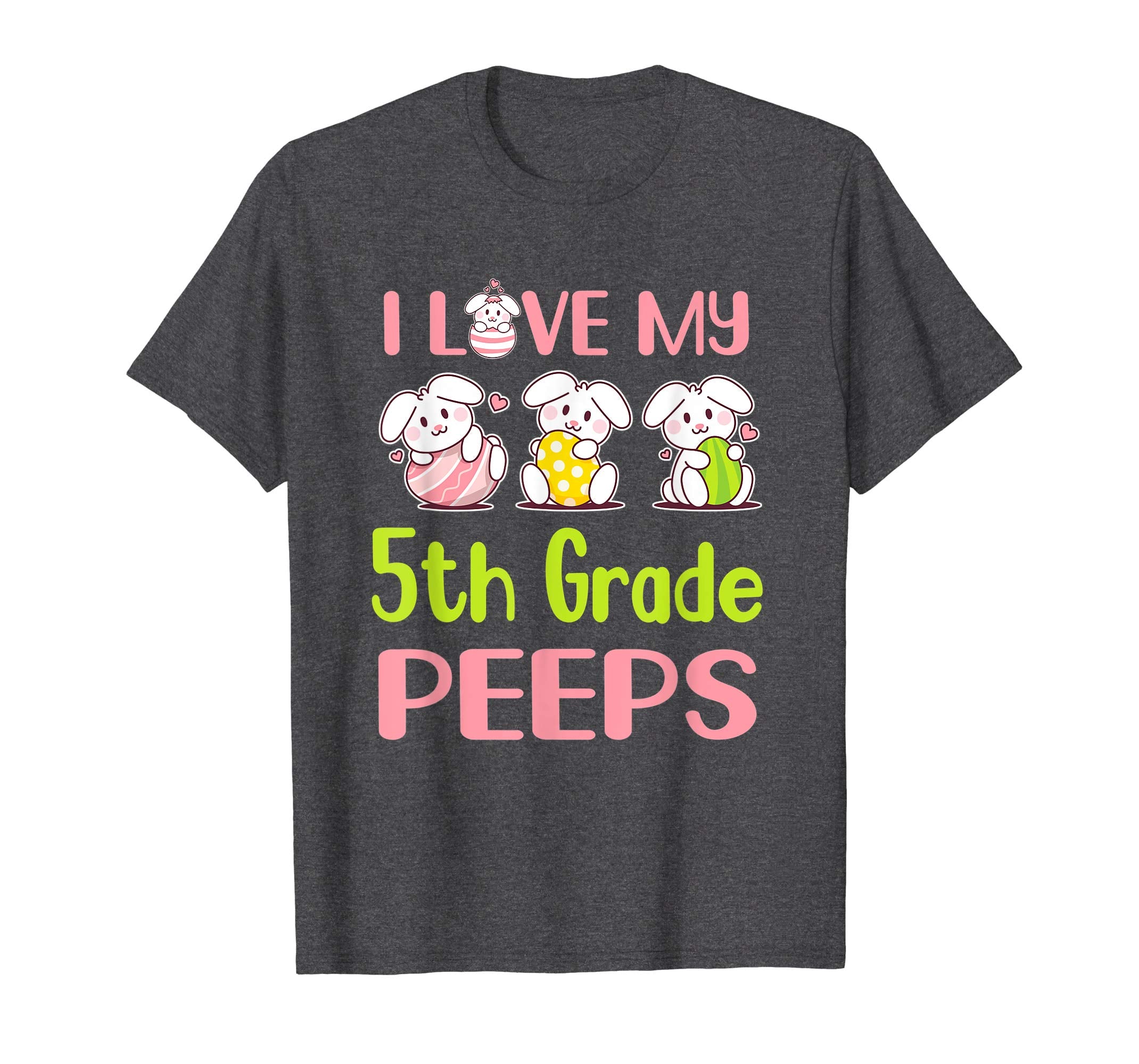 I Love My 5Th Grade Peeps Happy Easter Teacher Shirt