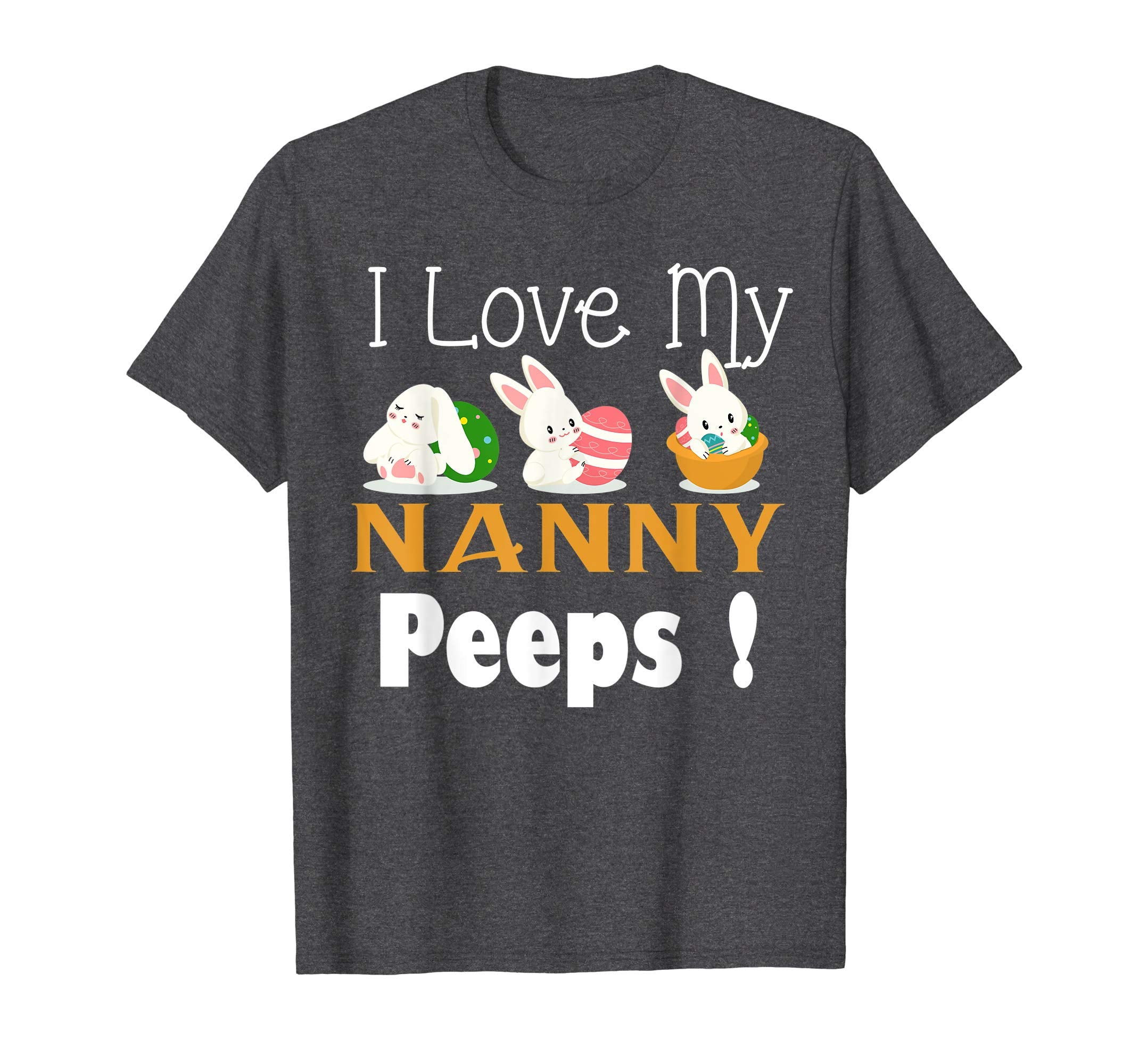 I Love My NANNY Peeps With Cute Bunnies TShirt Easter