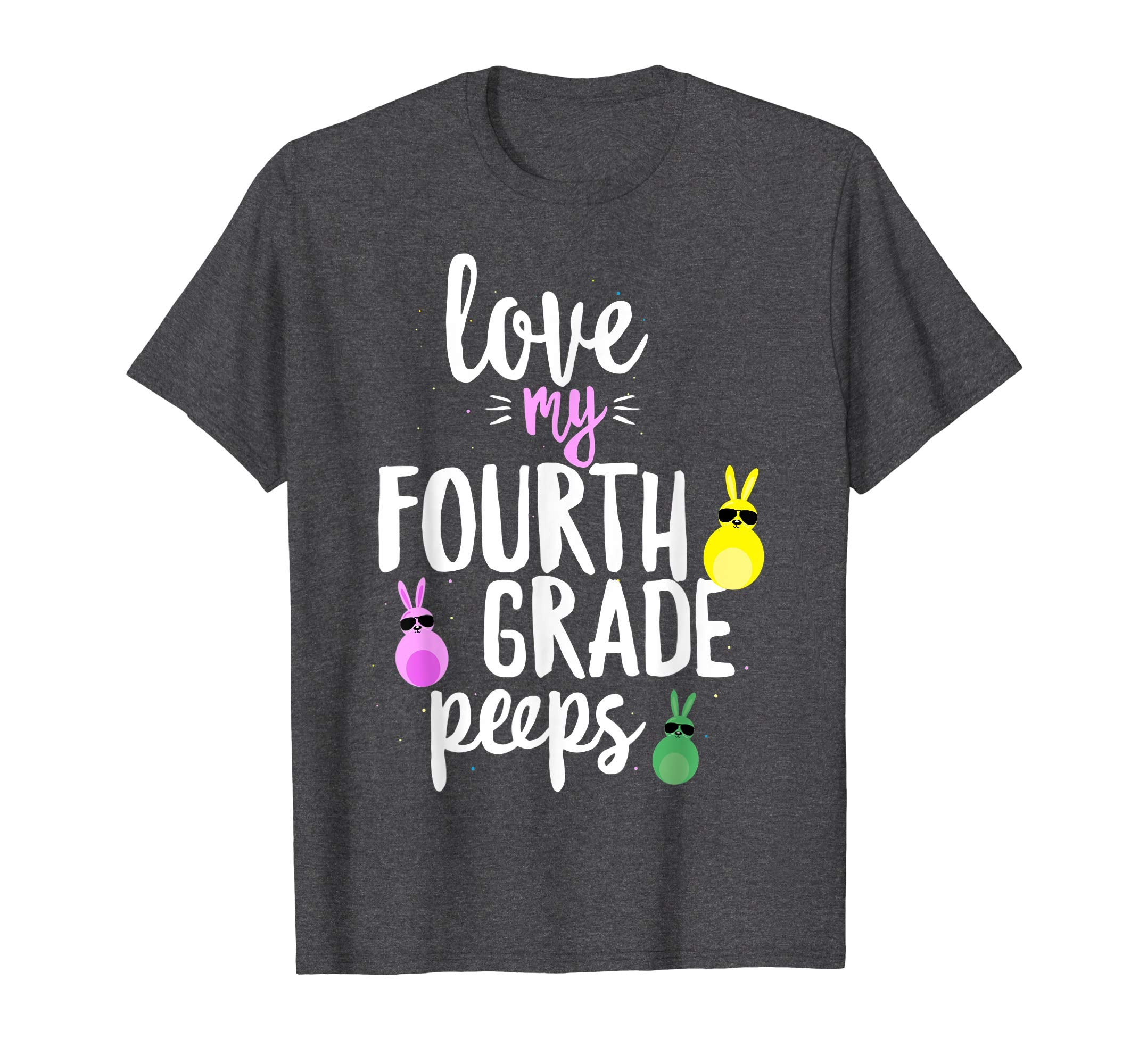 Love My Fourth Grade Peeps Easter Teacher Bunny T-shirt
