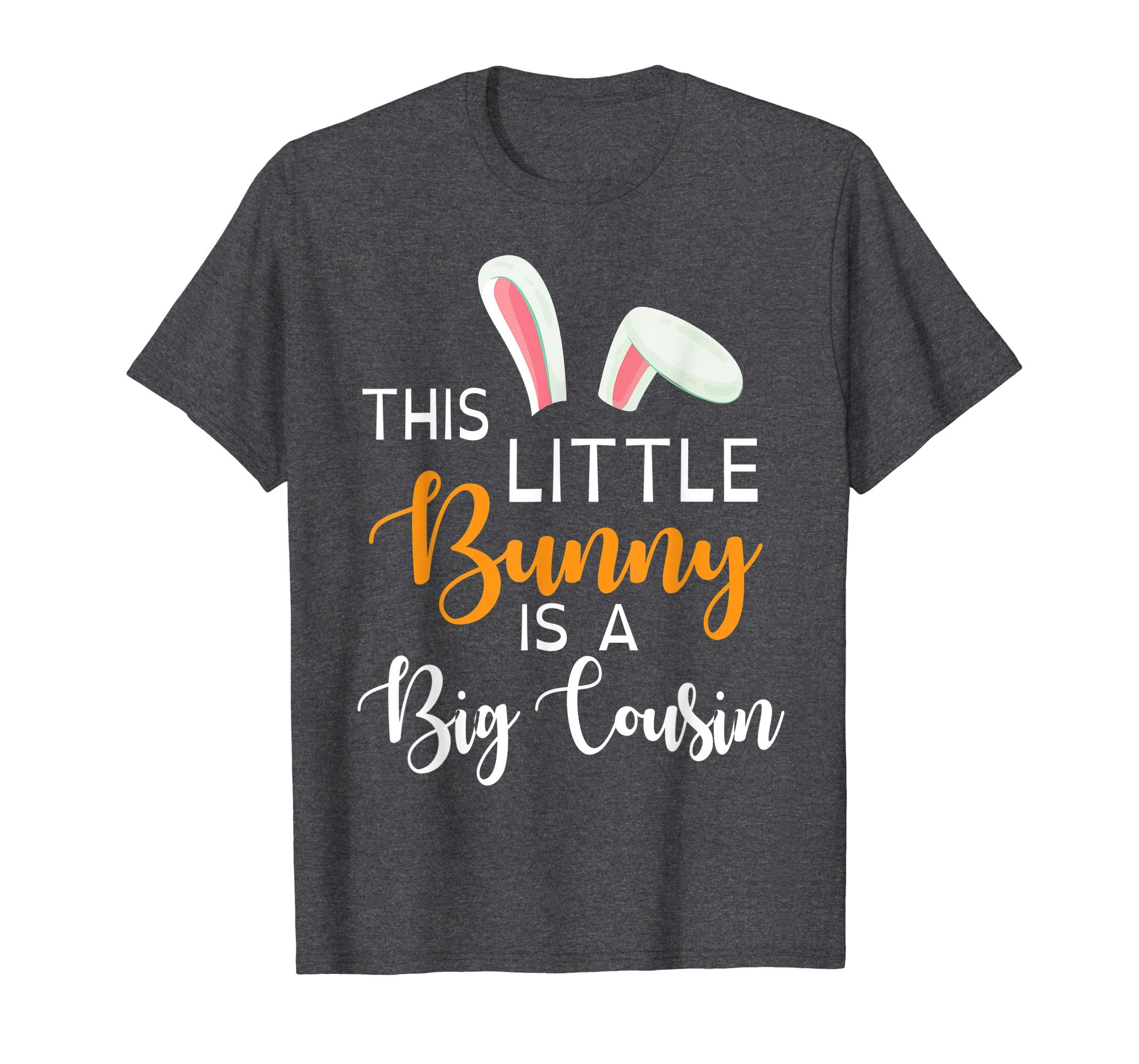 Bunny Face This Little Bunny Is A Big Cousin Easter Shirt