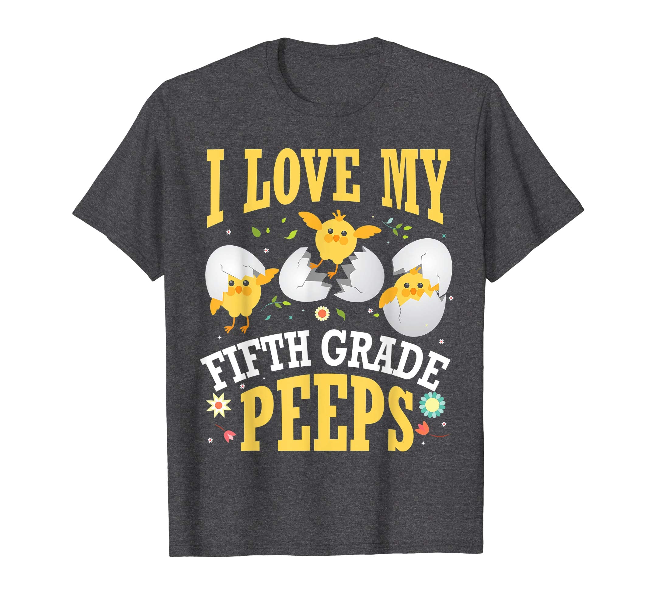 I Love My Fifth Grade Peeps Chicks Easter Teacher Shirt
