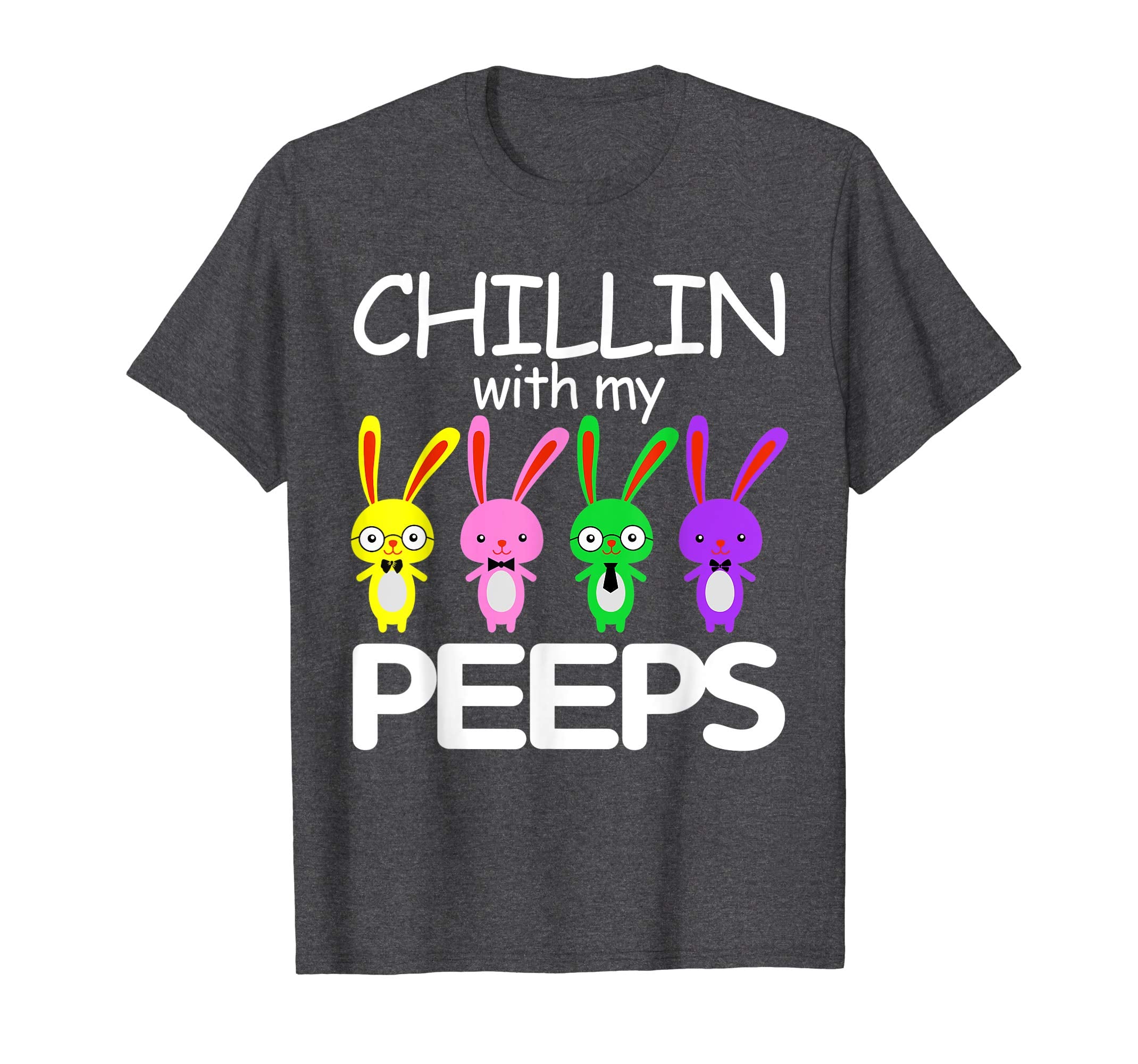 Chillin With My Peeps Bunny Funny Easter Tshirt Gifts