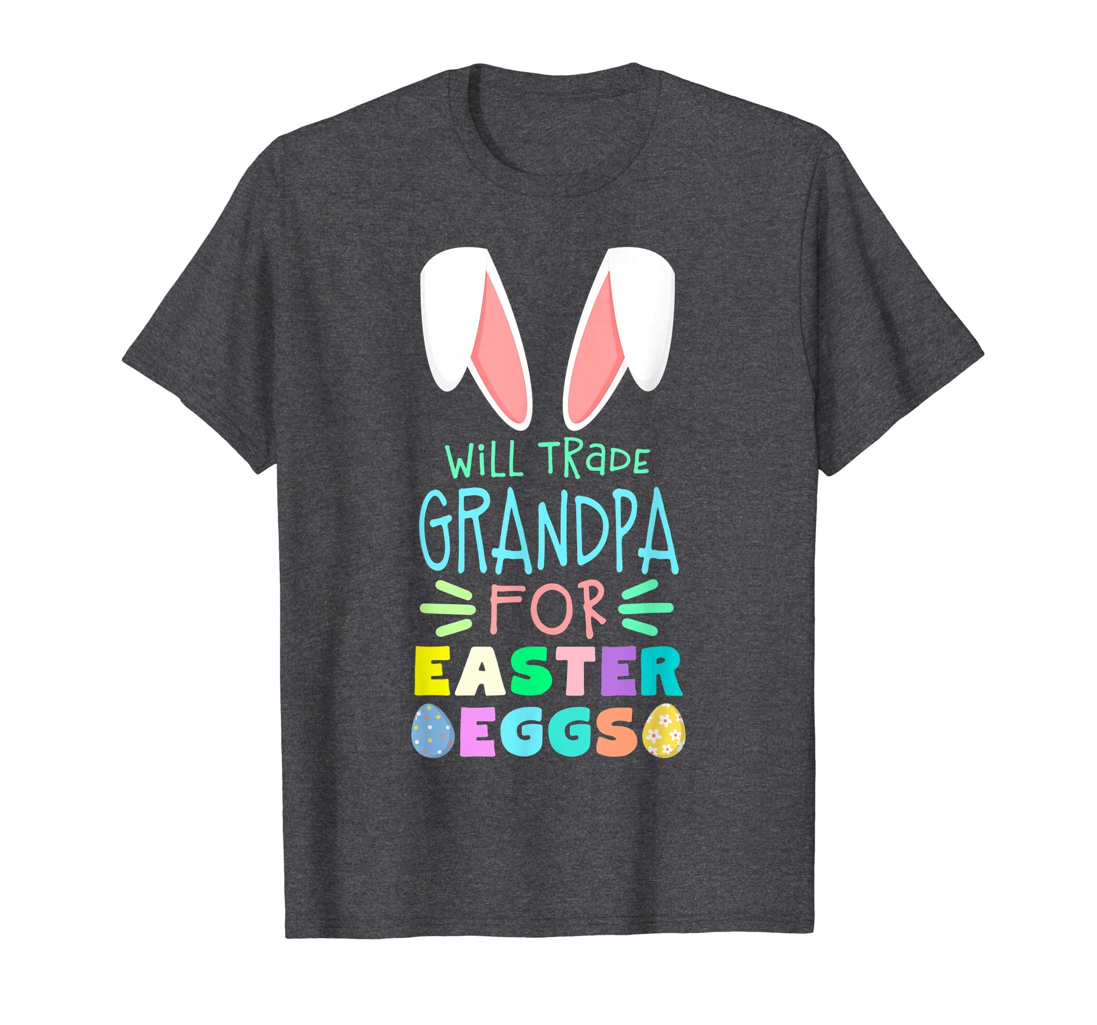 Will Trade Grandpa For Eggs Happy Easter Boys Girls T Shirt