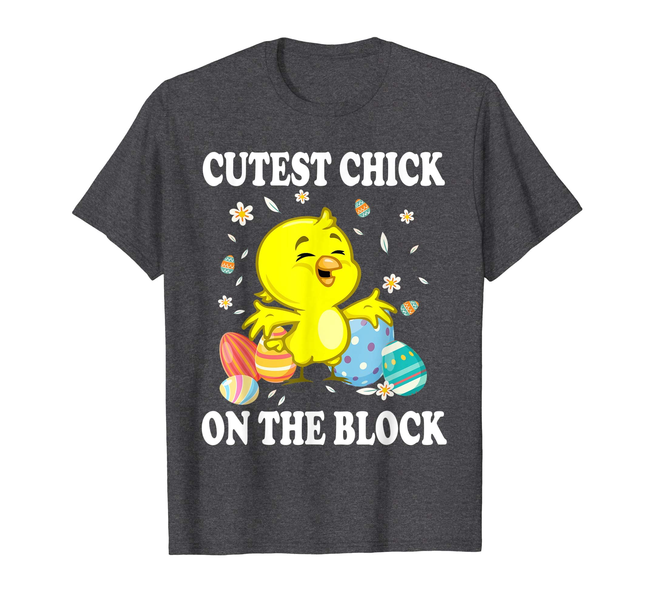 Chick Playing Easter Eggs Cutest Chick On The Block Shirt