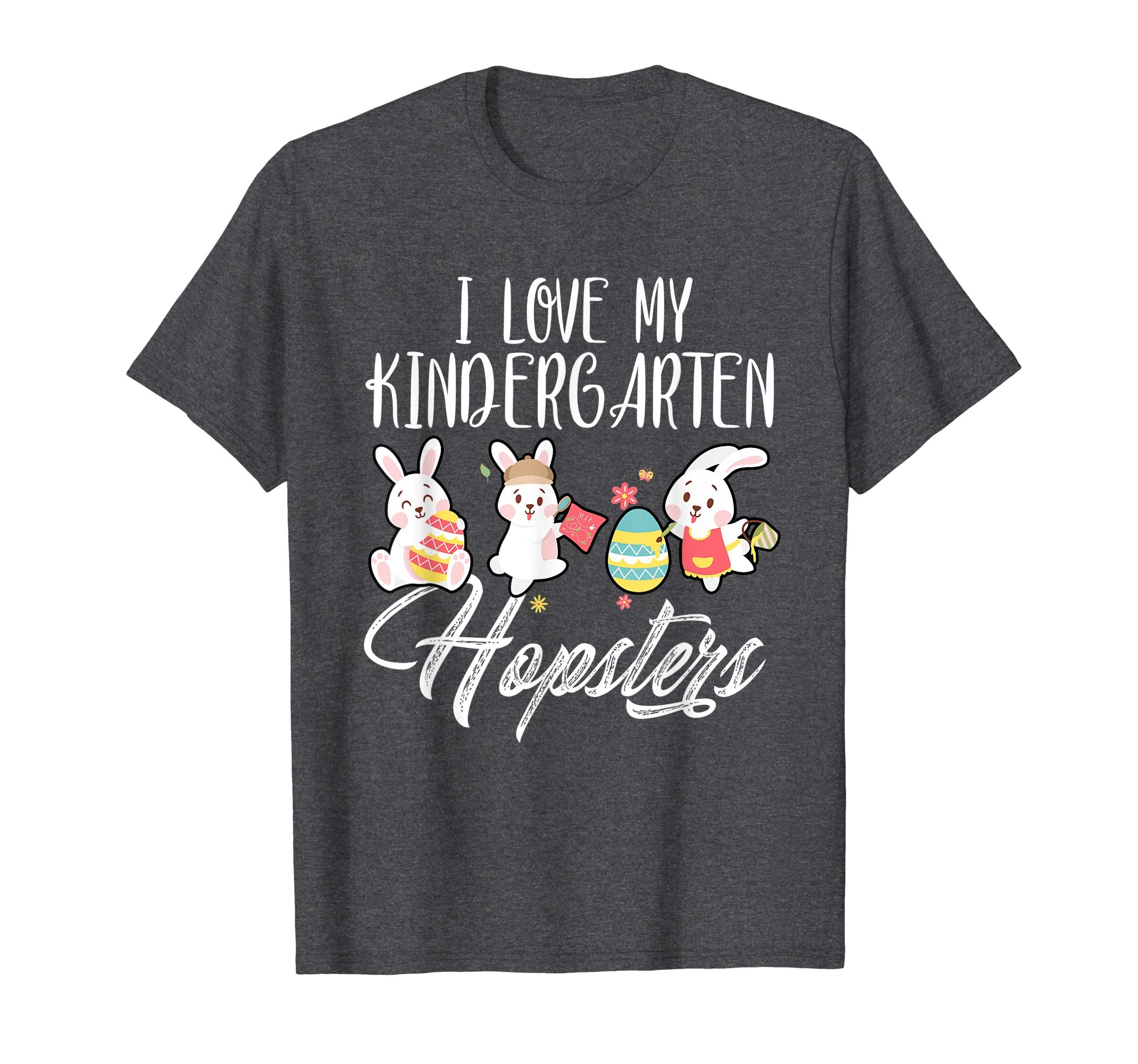 I Love My Kindergarten Hopsters Easter Teacher Shirt