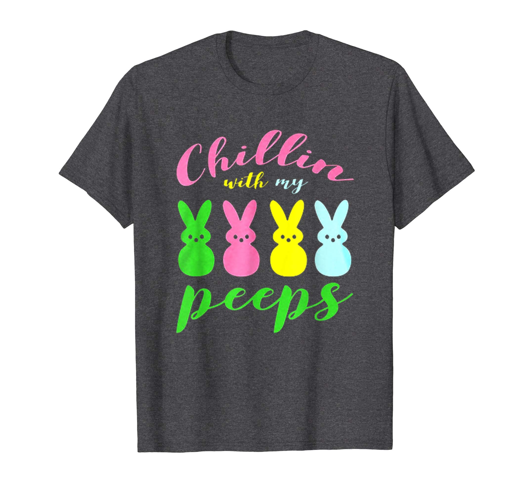 Chillin With My Peeps Easter Bunny Funny T Shirt