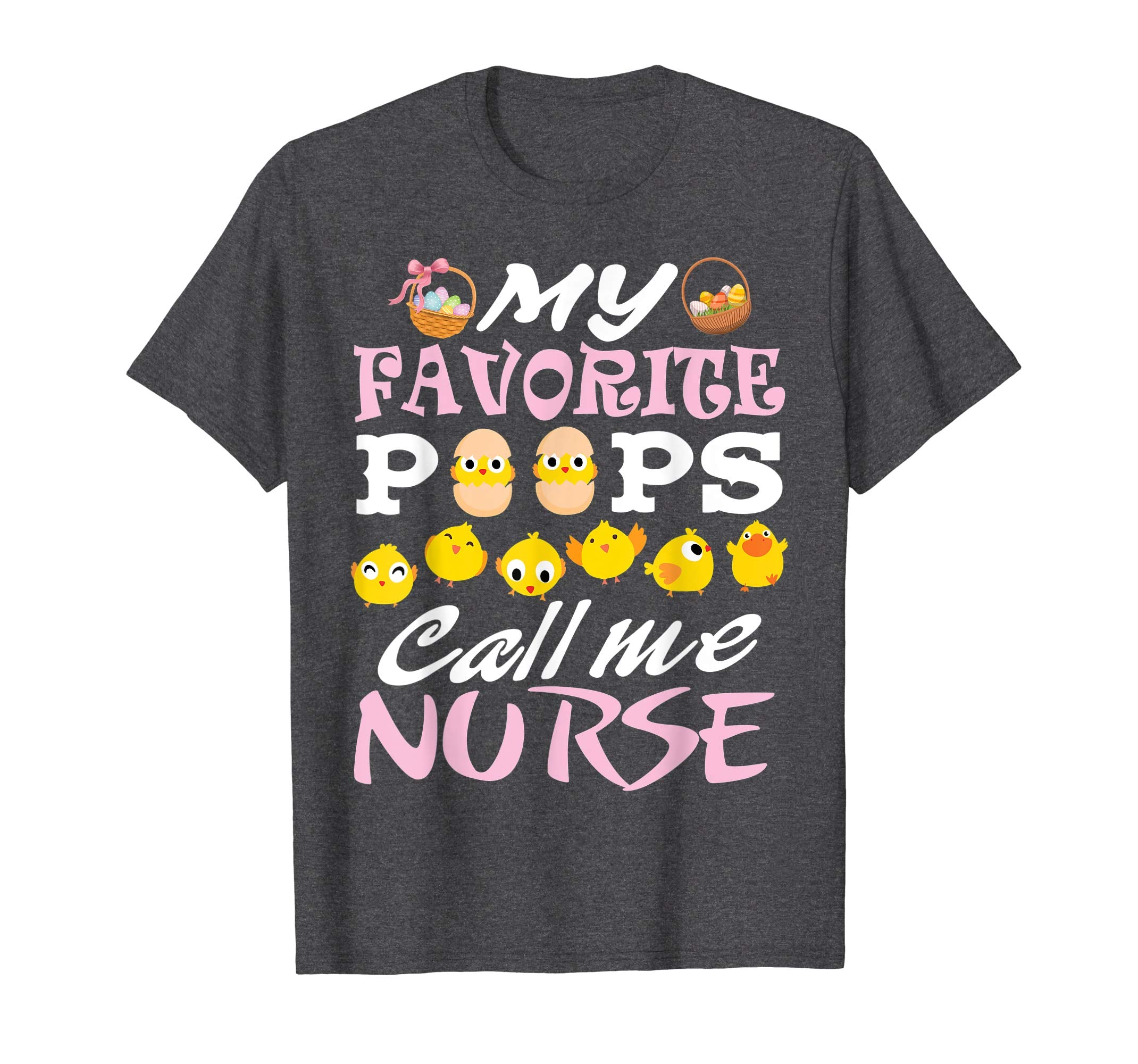 My Favorite Peeps Chicks Call Me Nurse Easter Eggs Shirt