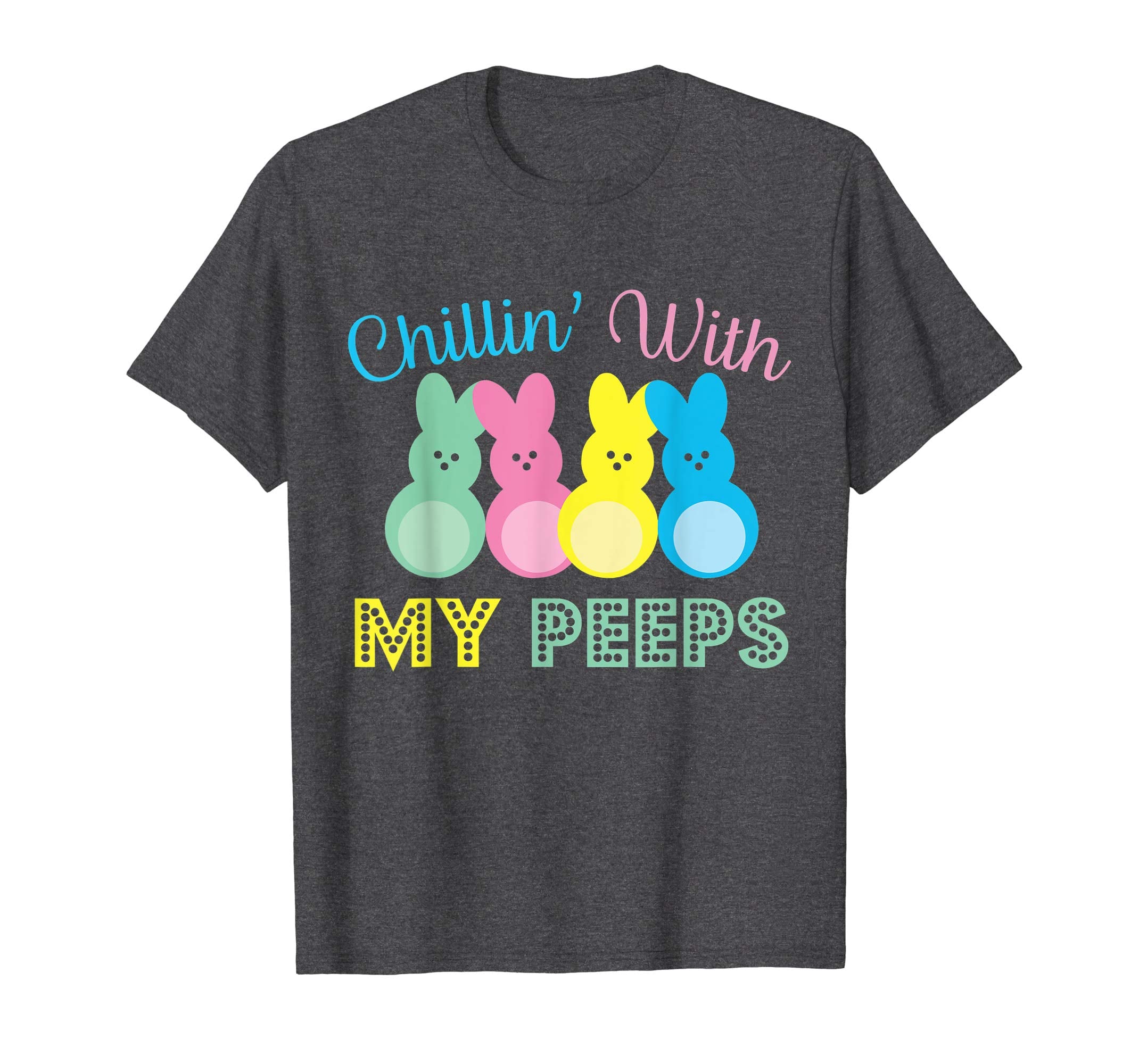 Chillin' With My Peeps Easter Bunny T-Shirt