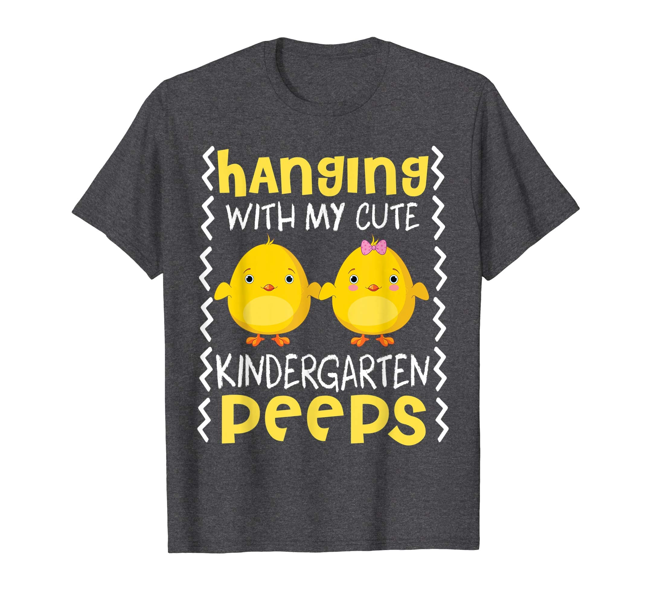 Hanging With My Cute Kindergarten Peeps Teacher Easter Shirt