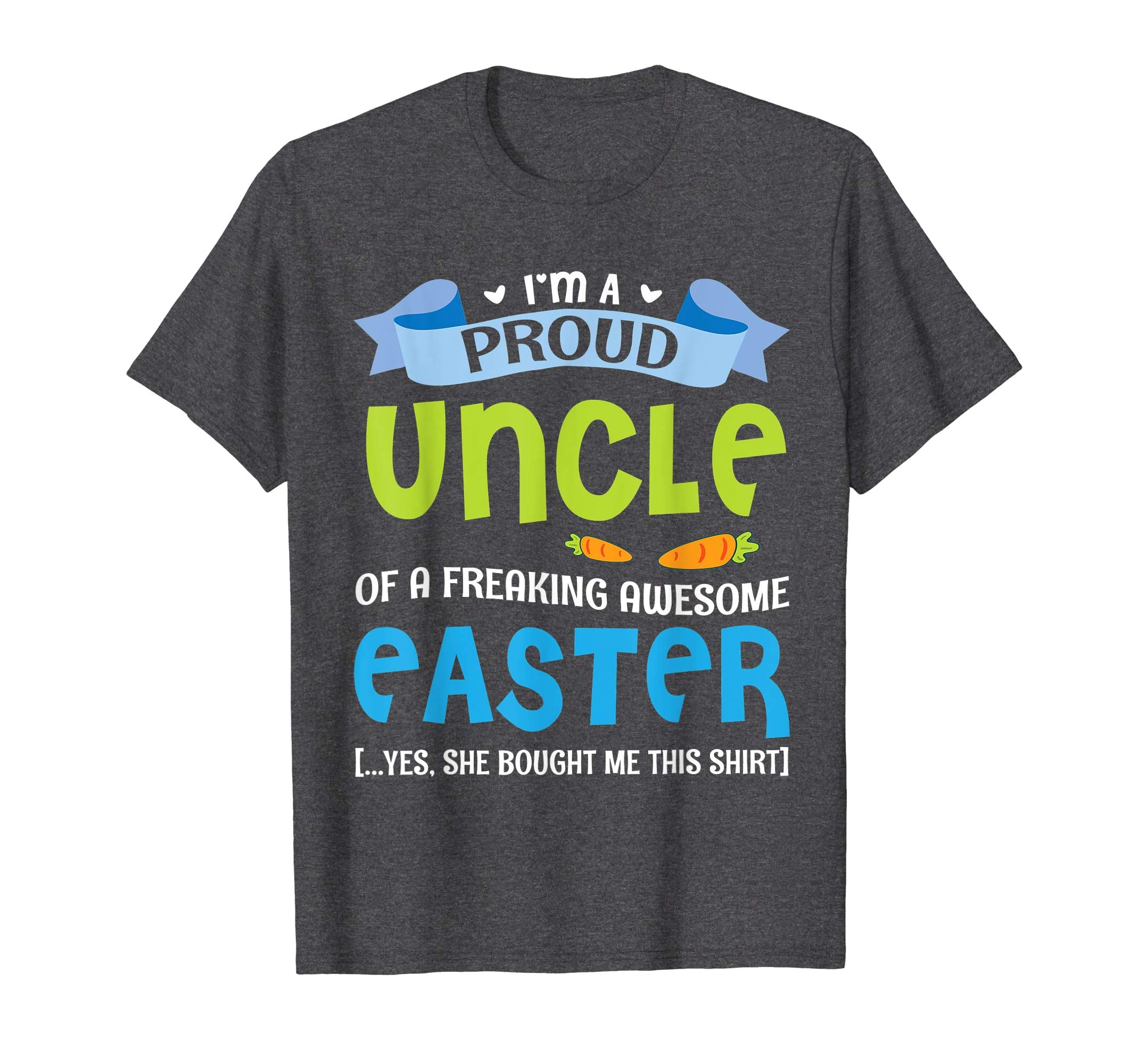 I'm A Proud Uncle Of A Freaking Awesome Easter Bought Shirt