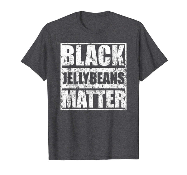 Mens Funny Easter Shirt Cool Gift Dad Black Jelly Beans Matter