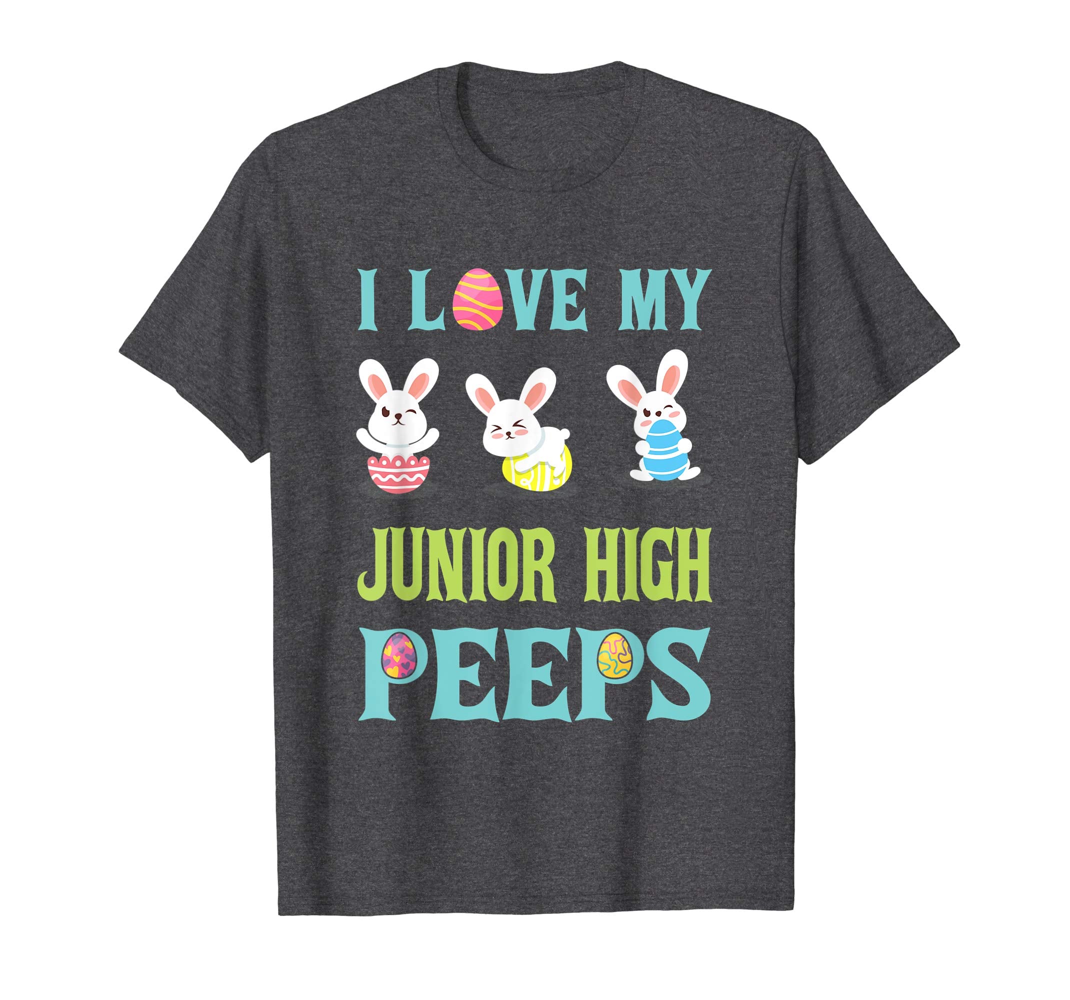 I Love My Junior High Peeps Happy Easter Teacher Shirt