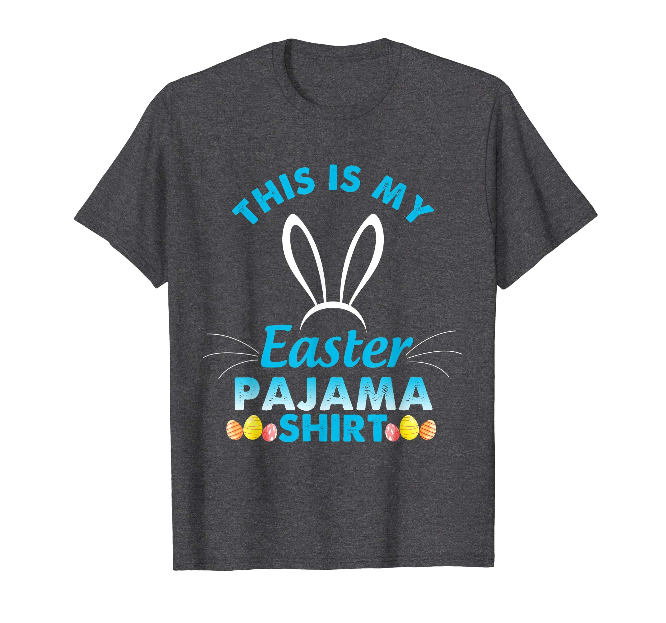 This Is My Easter Pajama T-Shirt