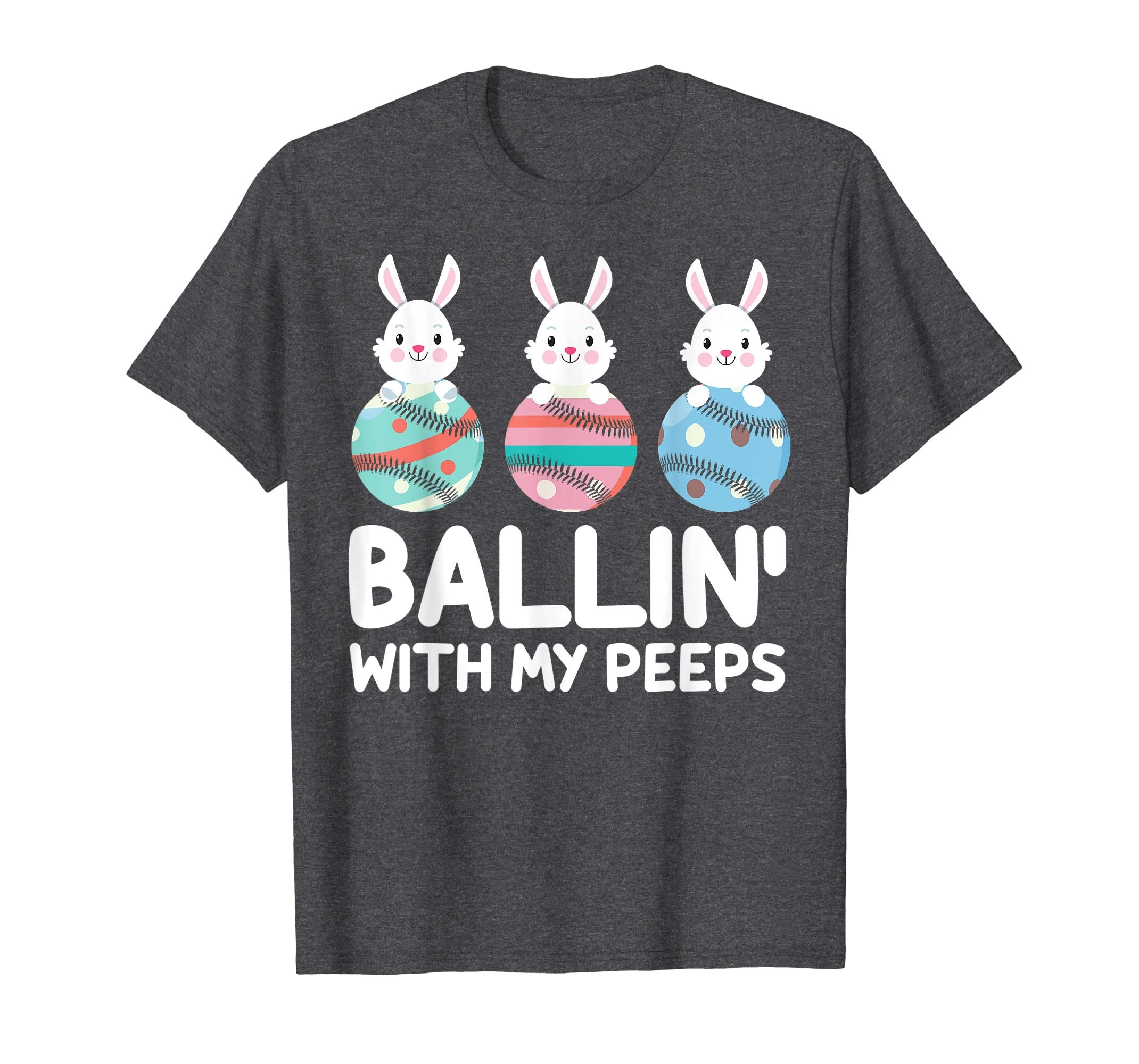 Ballin' with my Peeps funny Rabbits with Easter Eggs Tshirt