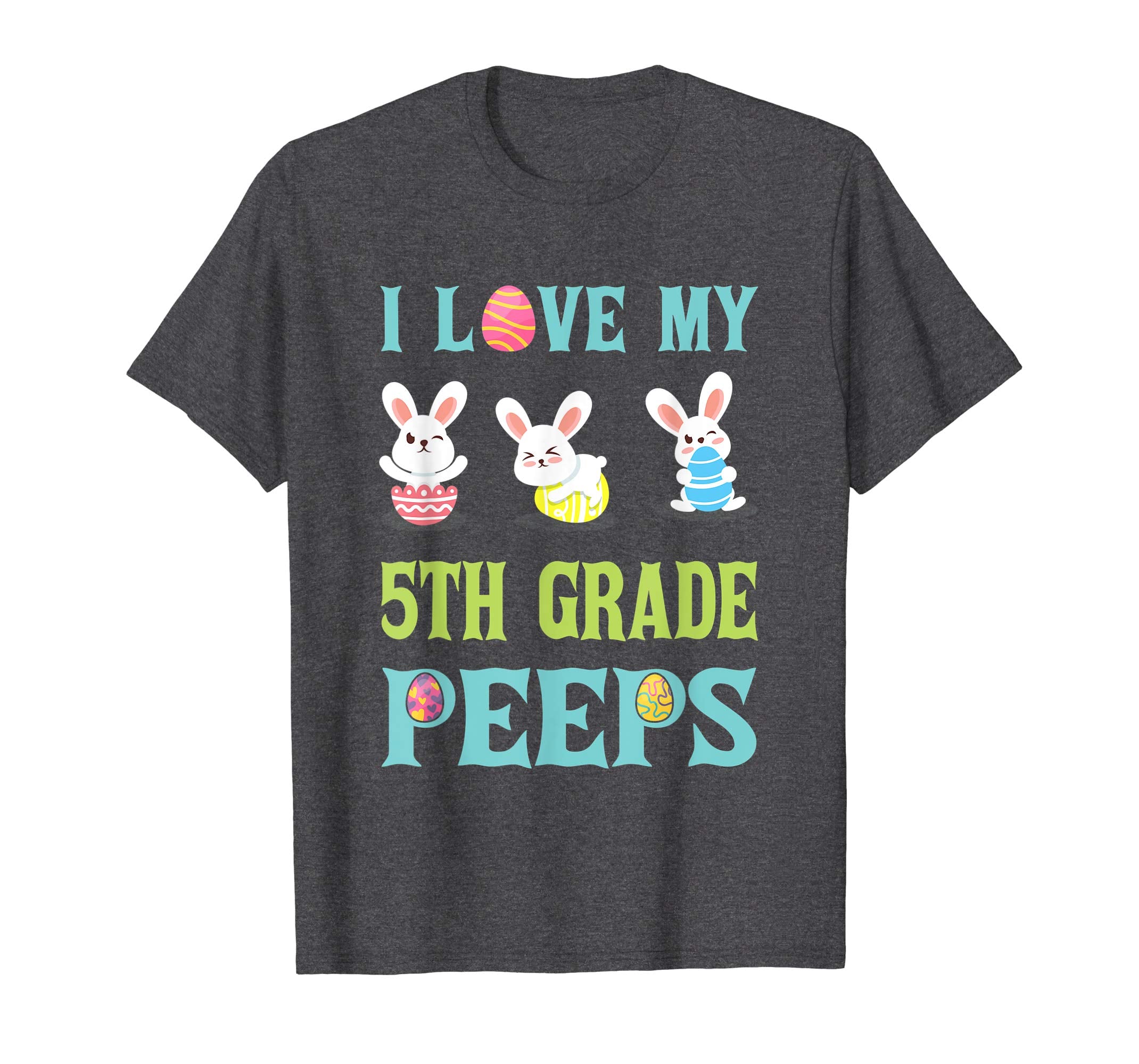 I Love My 5Th Grade Peeps Happy Easter Teacher Shirt