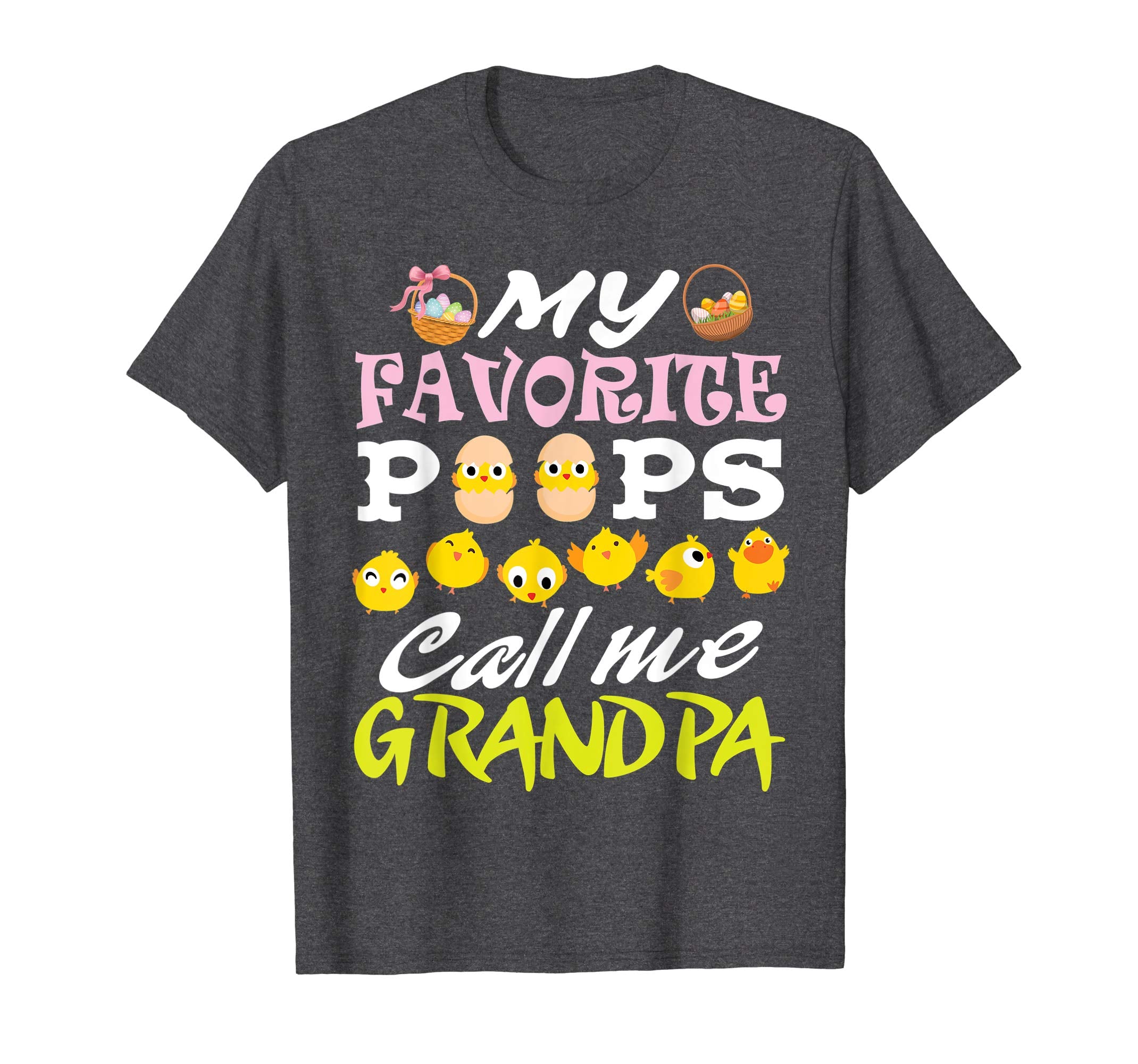 My Favorite Peeps Chicks Call Me Grandpa Easter Eggs Shirt