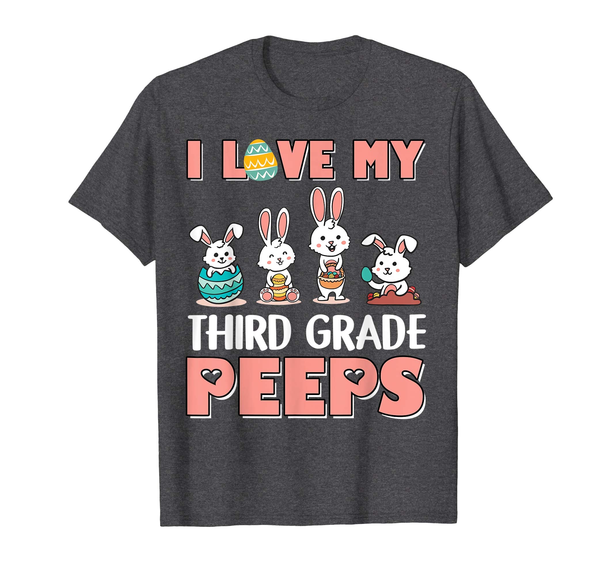 I Love My Third Grade Peeps Happy Easter Teacher Shirt