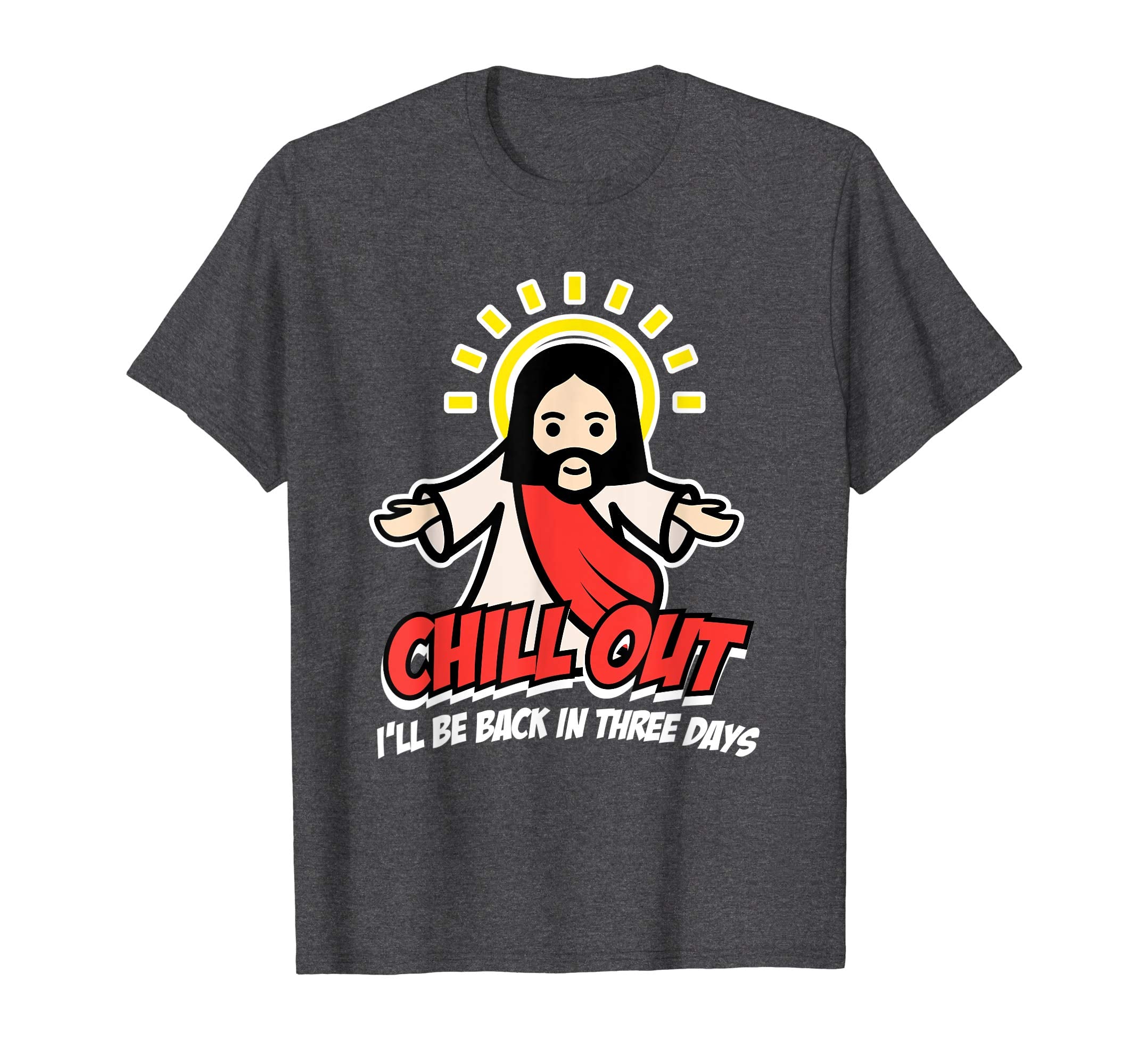 Chill Out Funny Easter Shirt Women Religious Jesus Gift