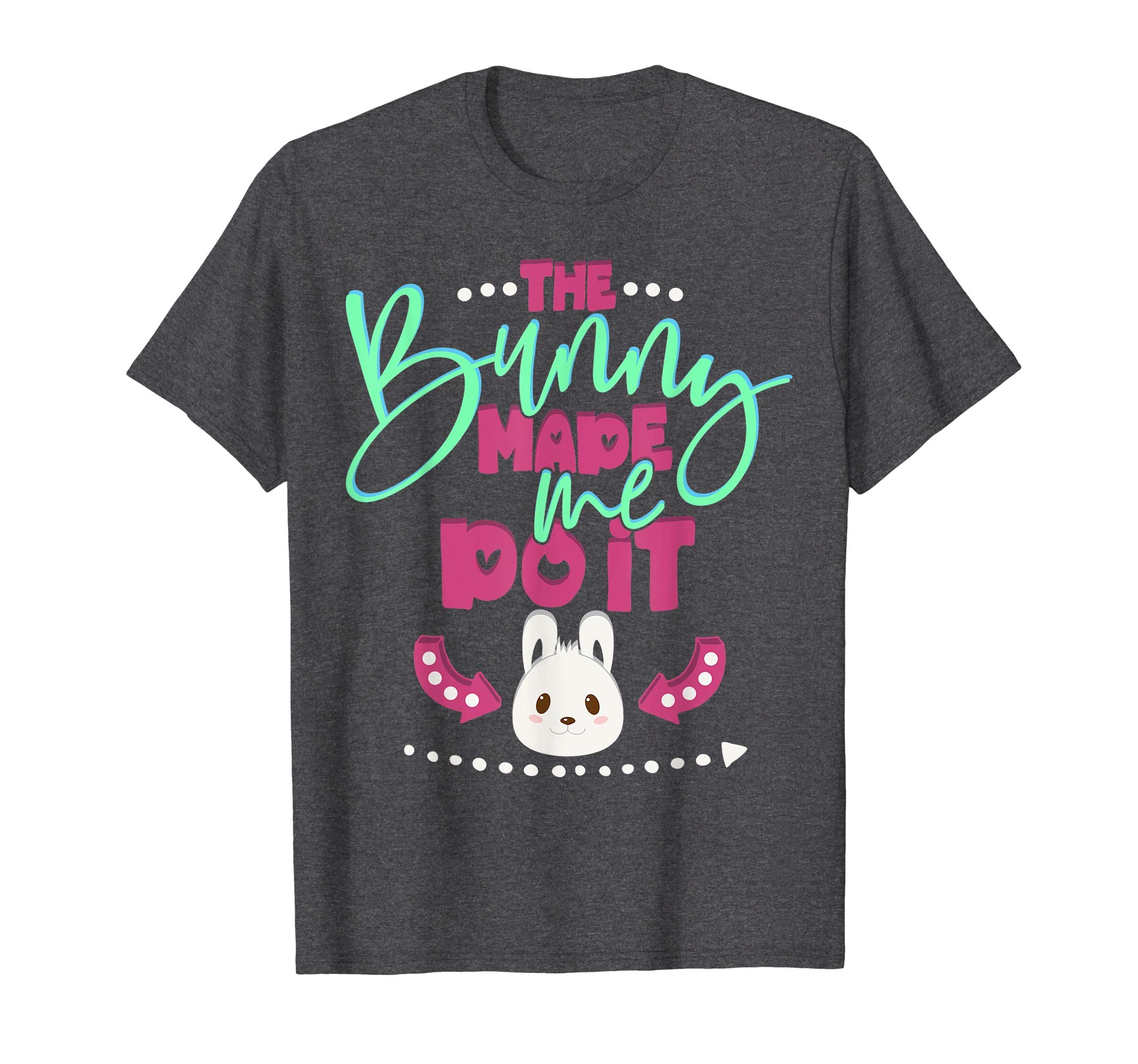 Easter Gifts T-Shirt The Bunny Made Me Do It kids or adults