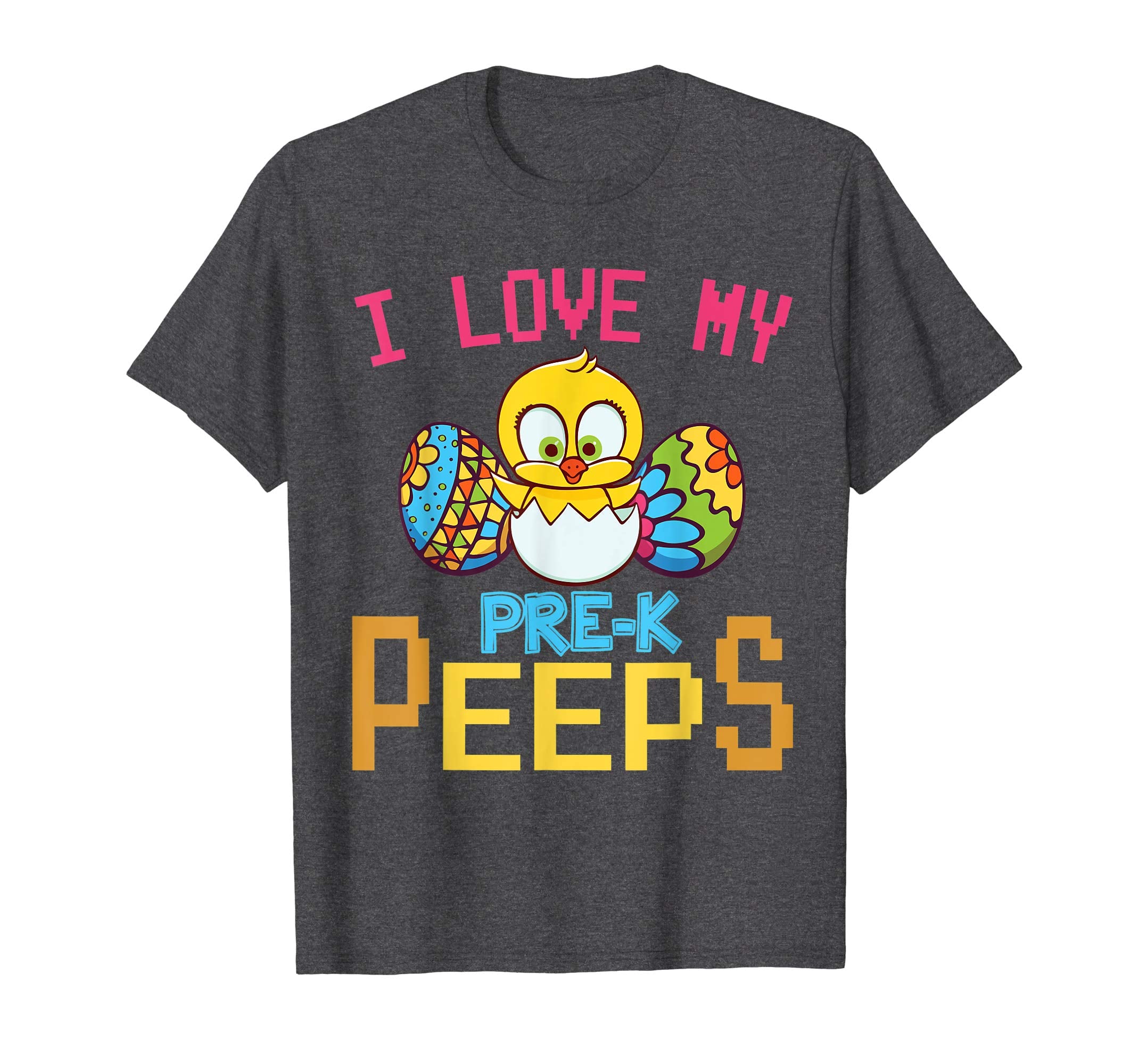 Chick &amp; Easter Eggs I Love My Pre-k Peeps Happy Shirt