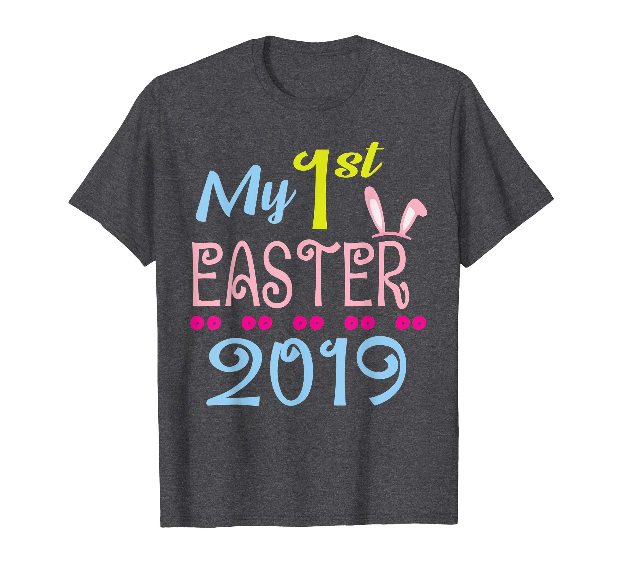 Bunny Face My First Easter 2019 Happy Easter Day Love Shirt