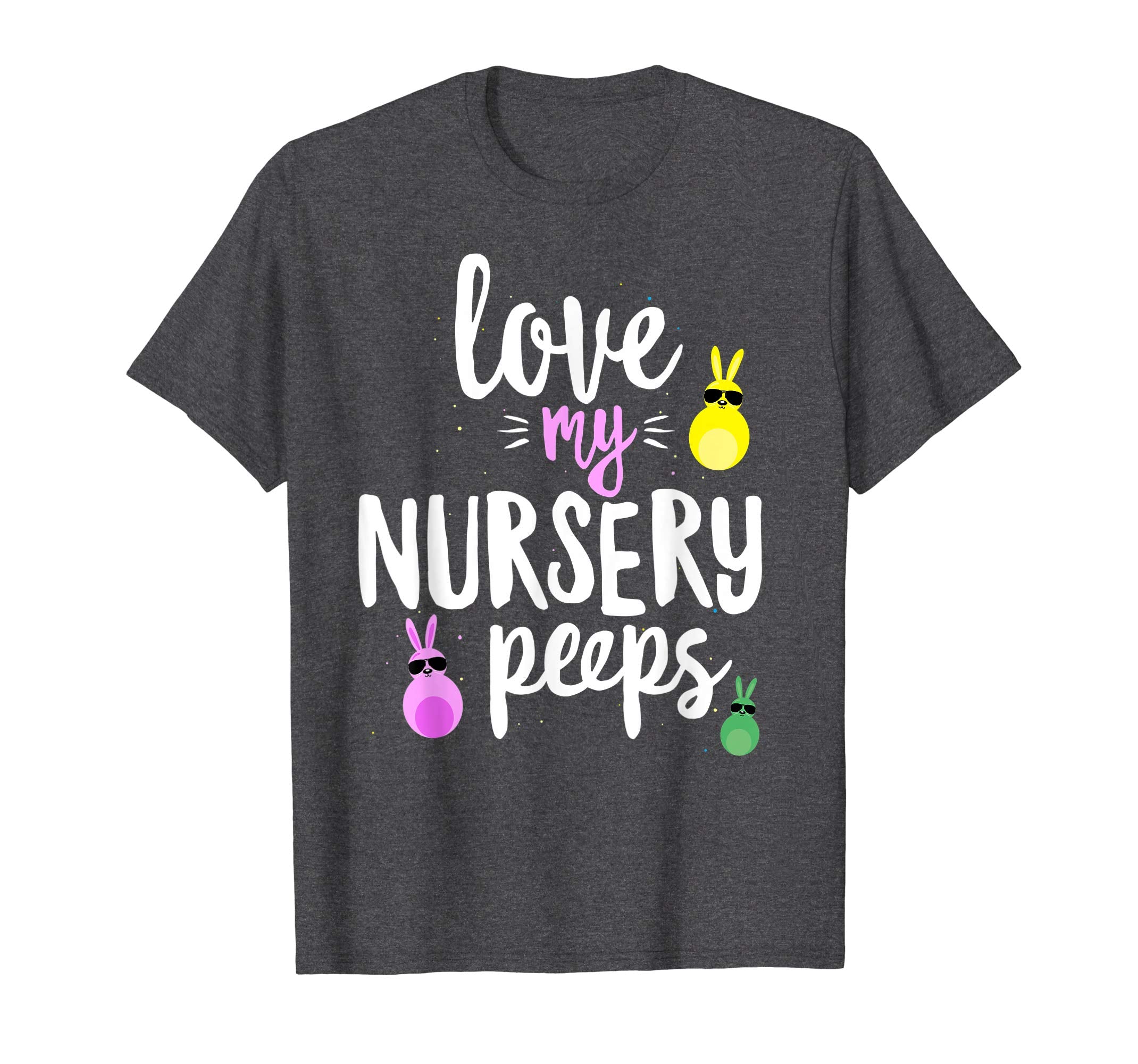 Love My Nursery Peeps Easter Teacher Bunny T-shirt