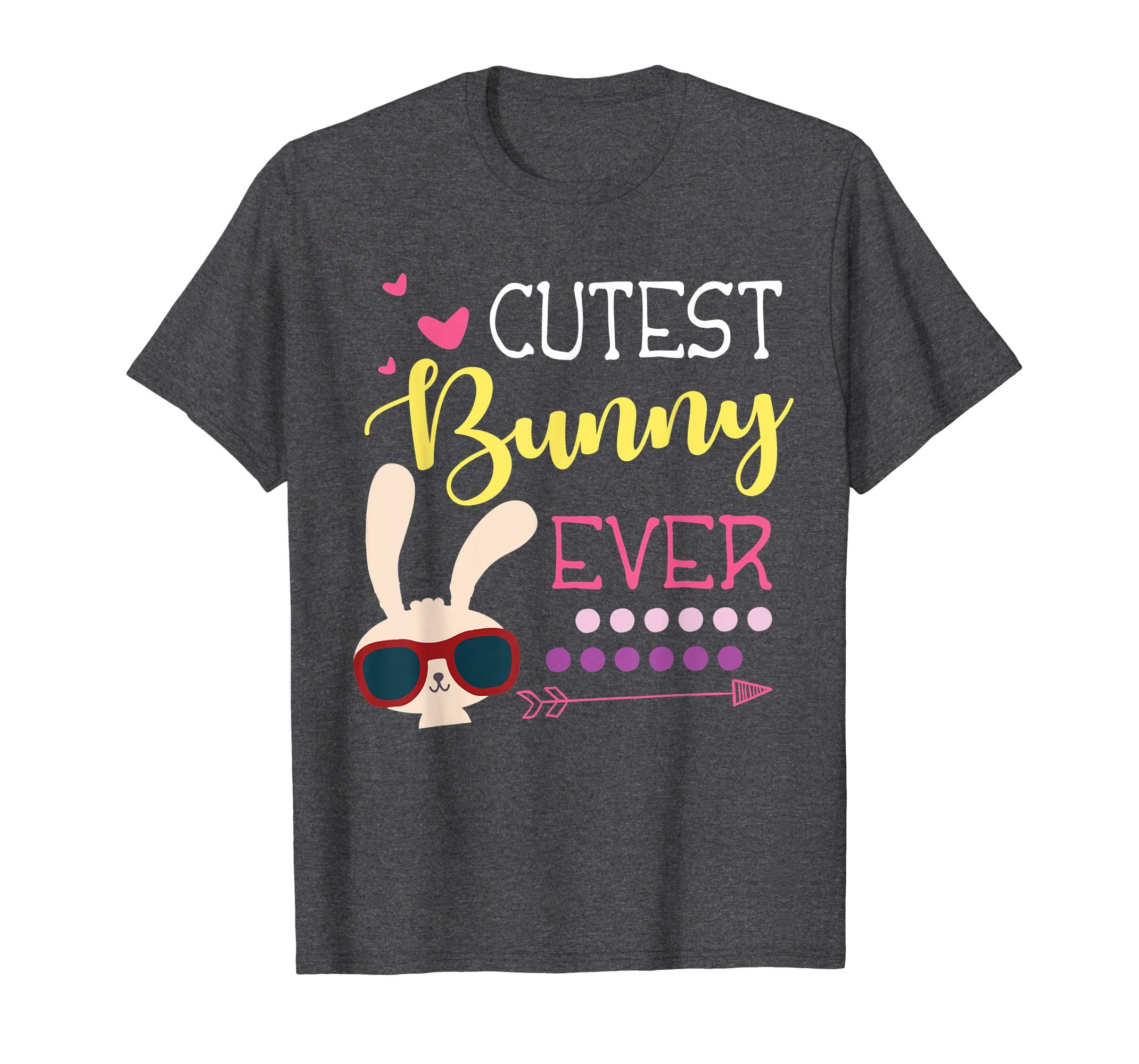 Hearts Arrow Cutest Bunny Ever Happy Easter Day Lover Shirt