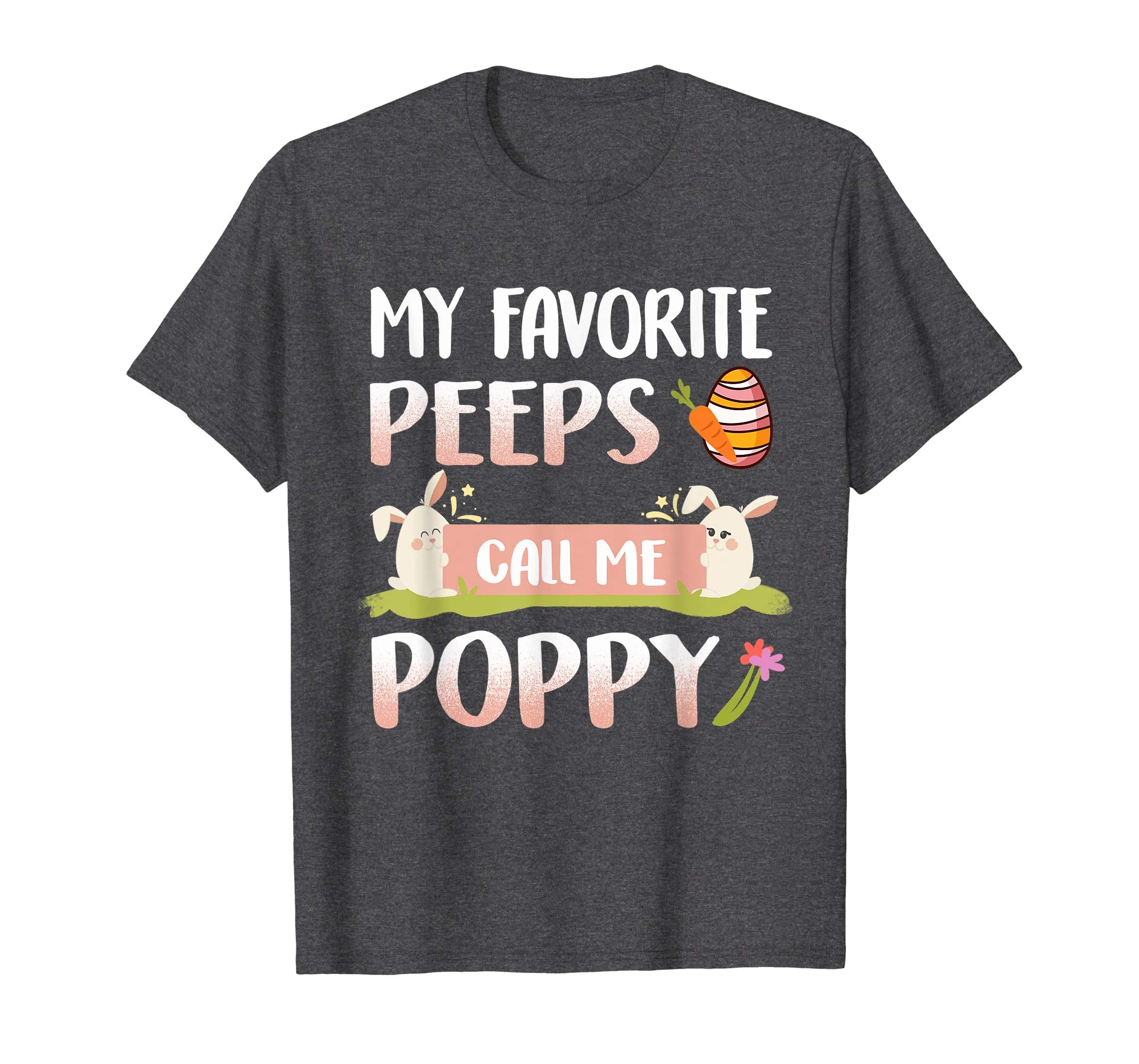 My Favorite Peeps Call Me Poppy Happy Easter T-Shirt
