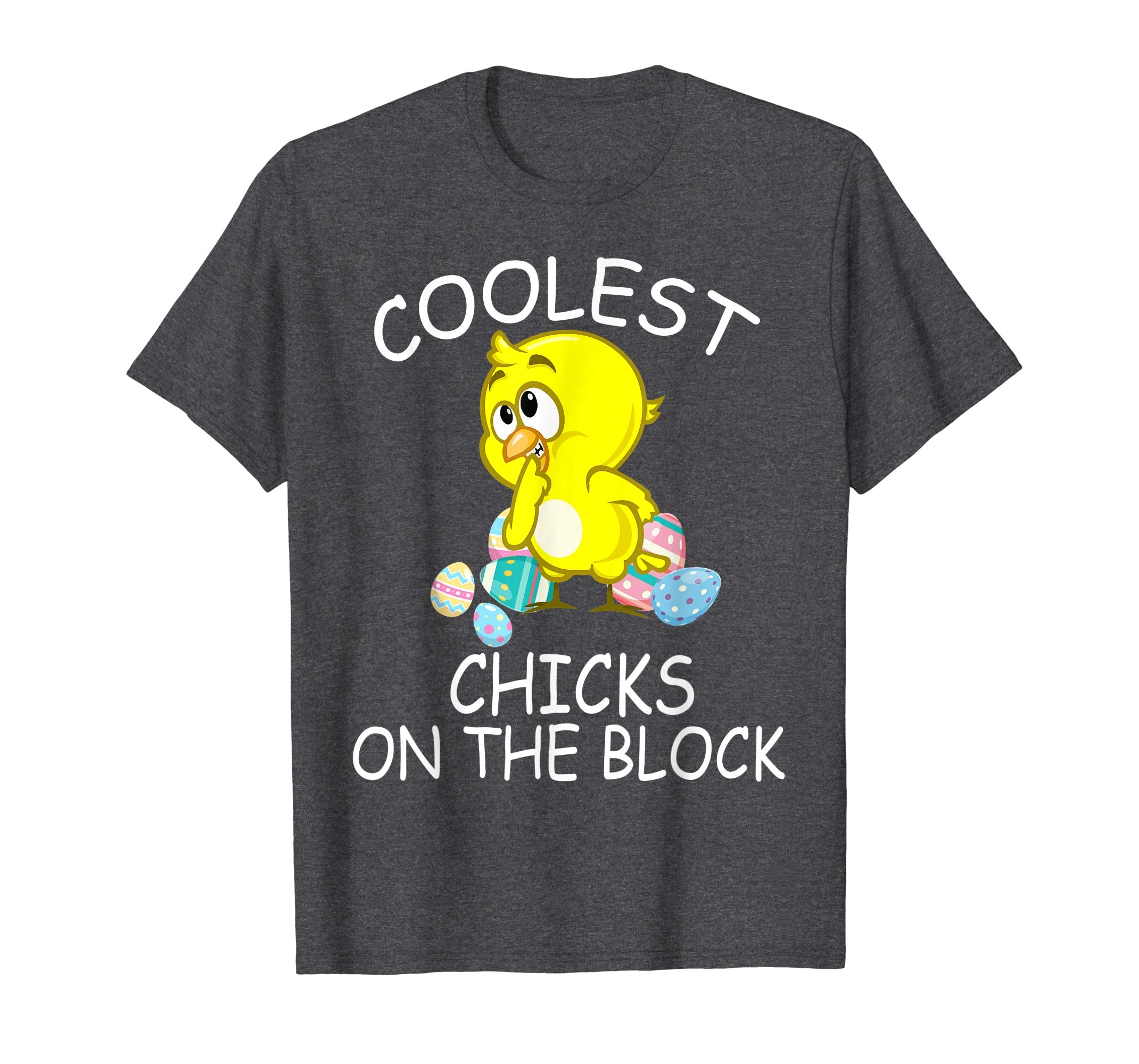Chick Playing Easter Eggs Coolest Chicks On The Block Shirt