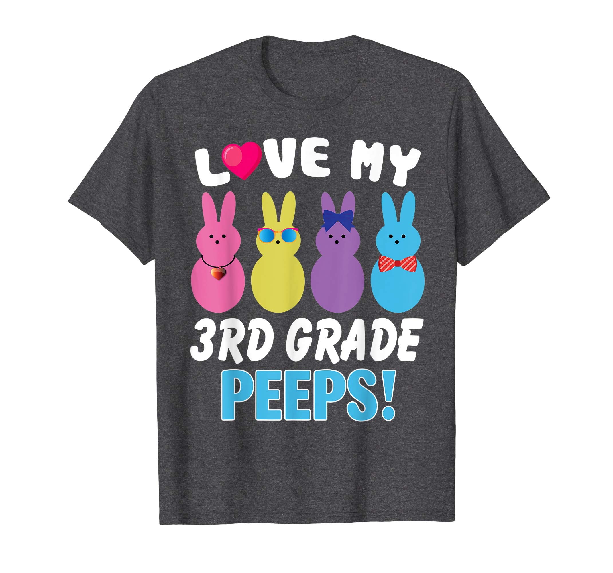 I Love My 3RD Grade Peeps Bunnies Happy Easter Teacher Shirt